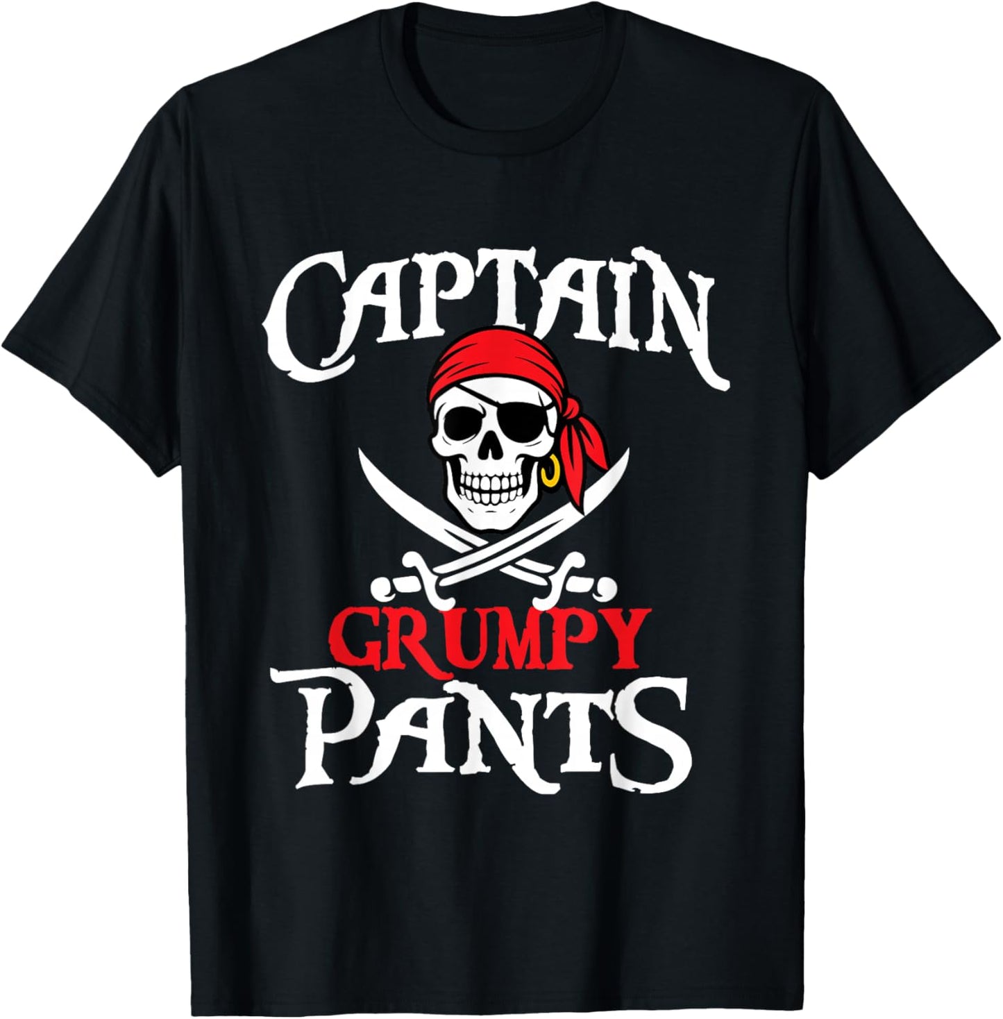 Captain Grumpy Pants - Buccaneer Freebooter Pirate