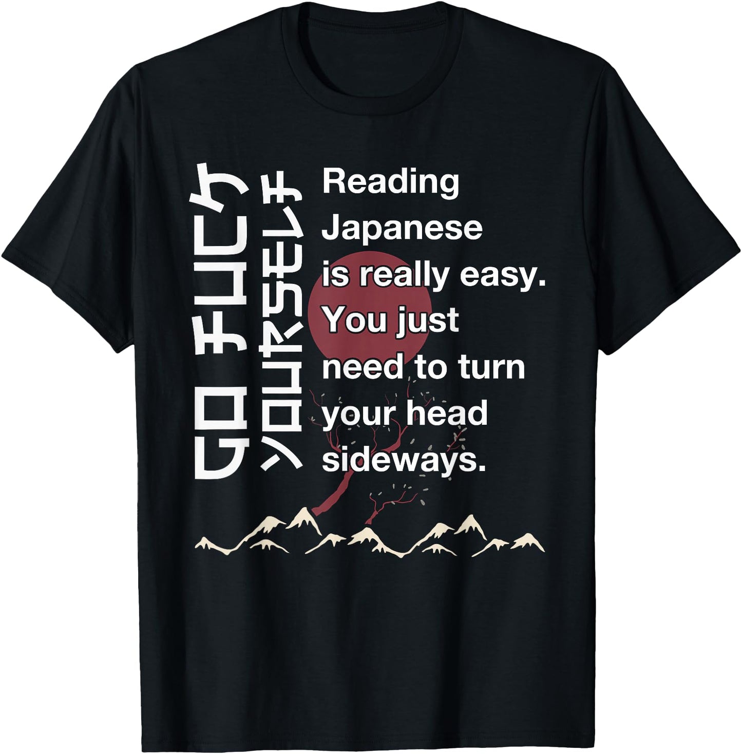 Reading Japanese is Easy Shirt Funny Japanese