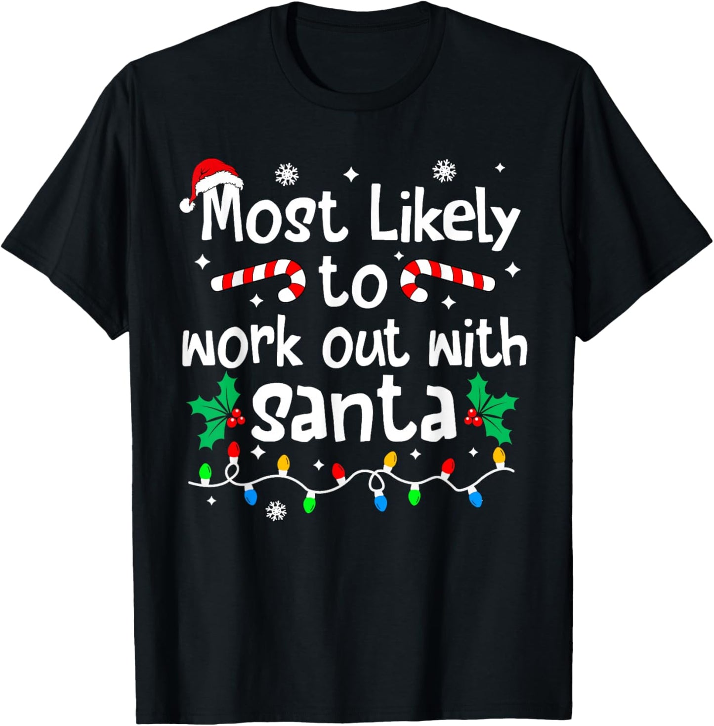 Most Likely to Work Out with Santa Christmas Matching Family