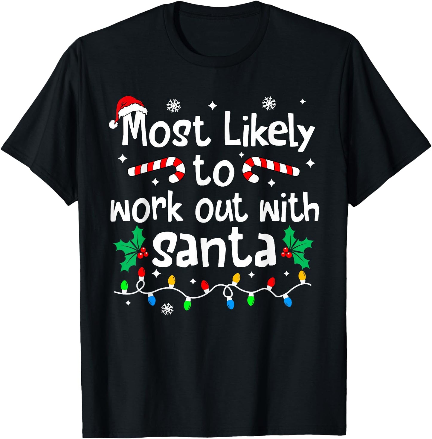 Most Likely to Work Out with Santa Christmas Matching Family