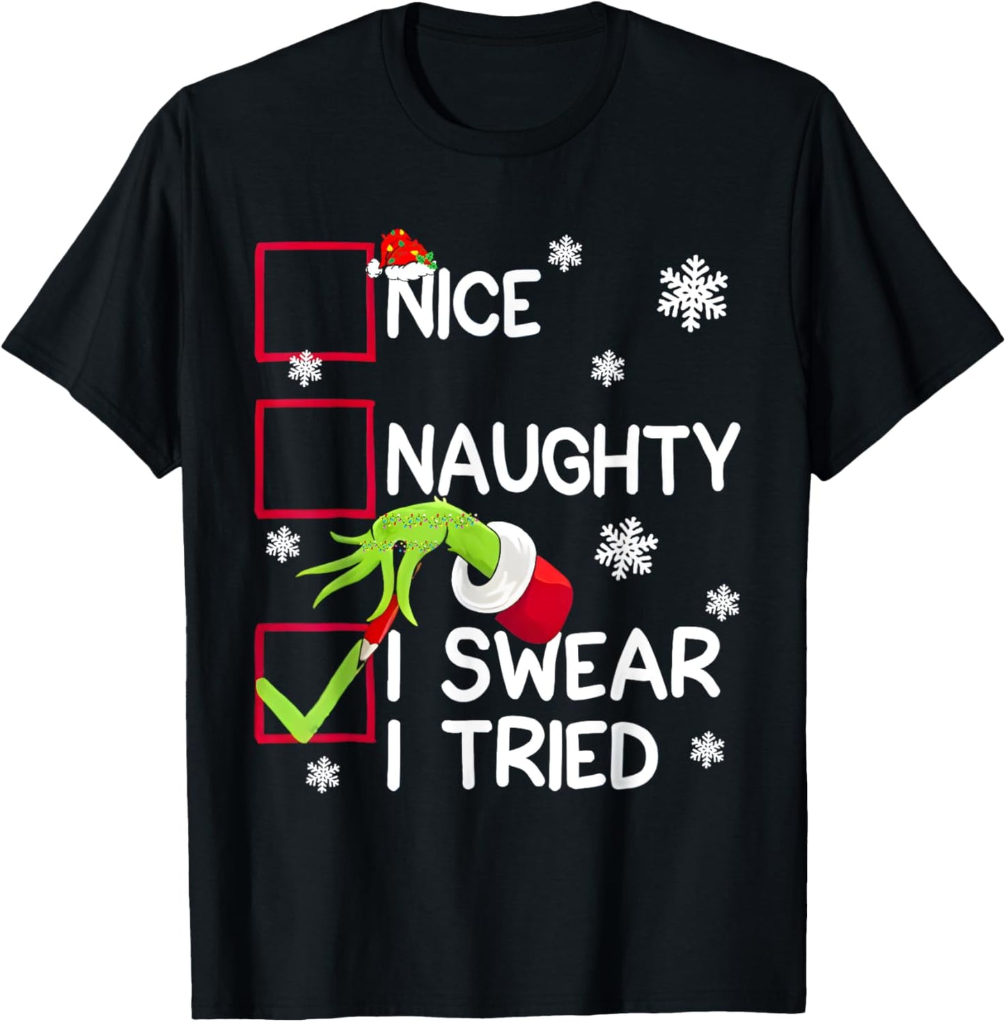 Groovy Naughty I Swear I Tried Christmas Xmas Men Women Kids