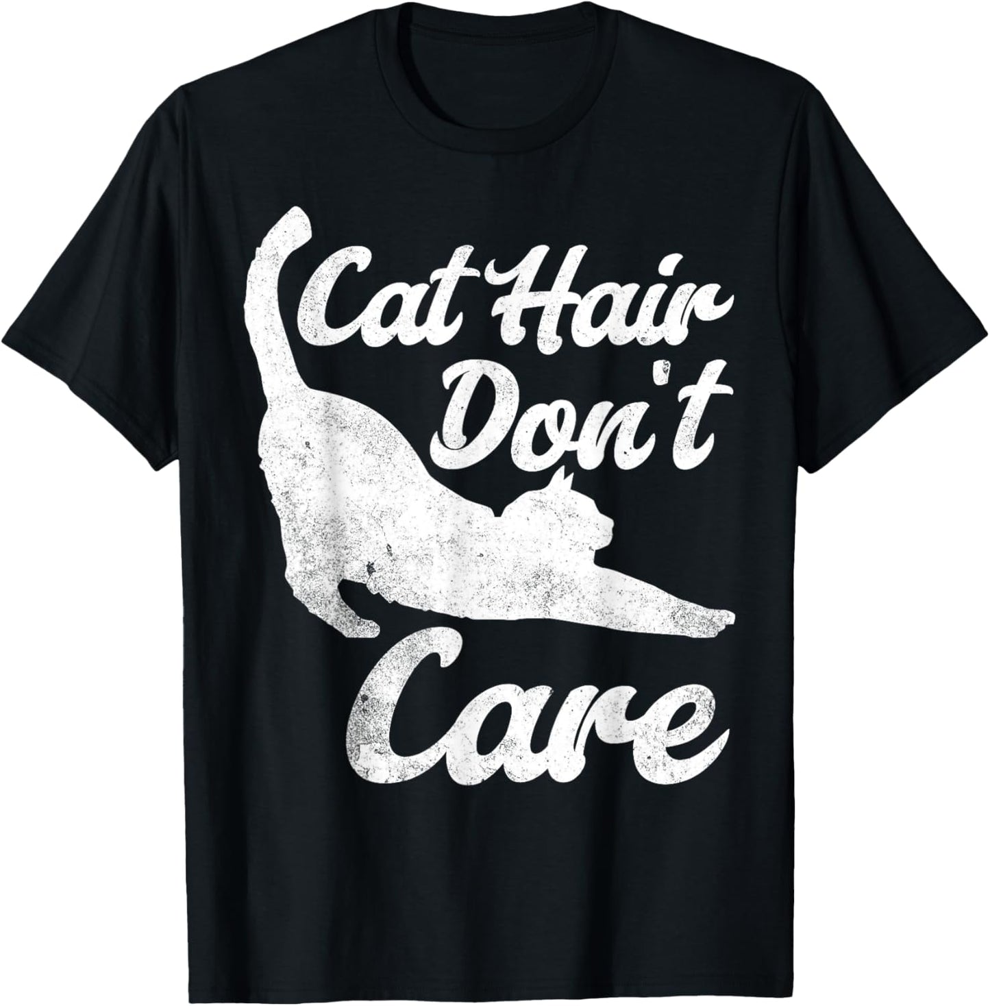 Cat Hair Don't Care Funny Cat Quote Saying T-Shirt