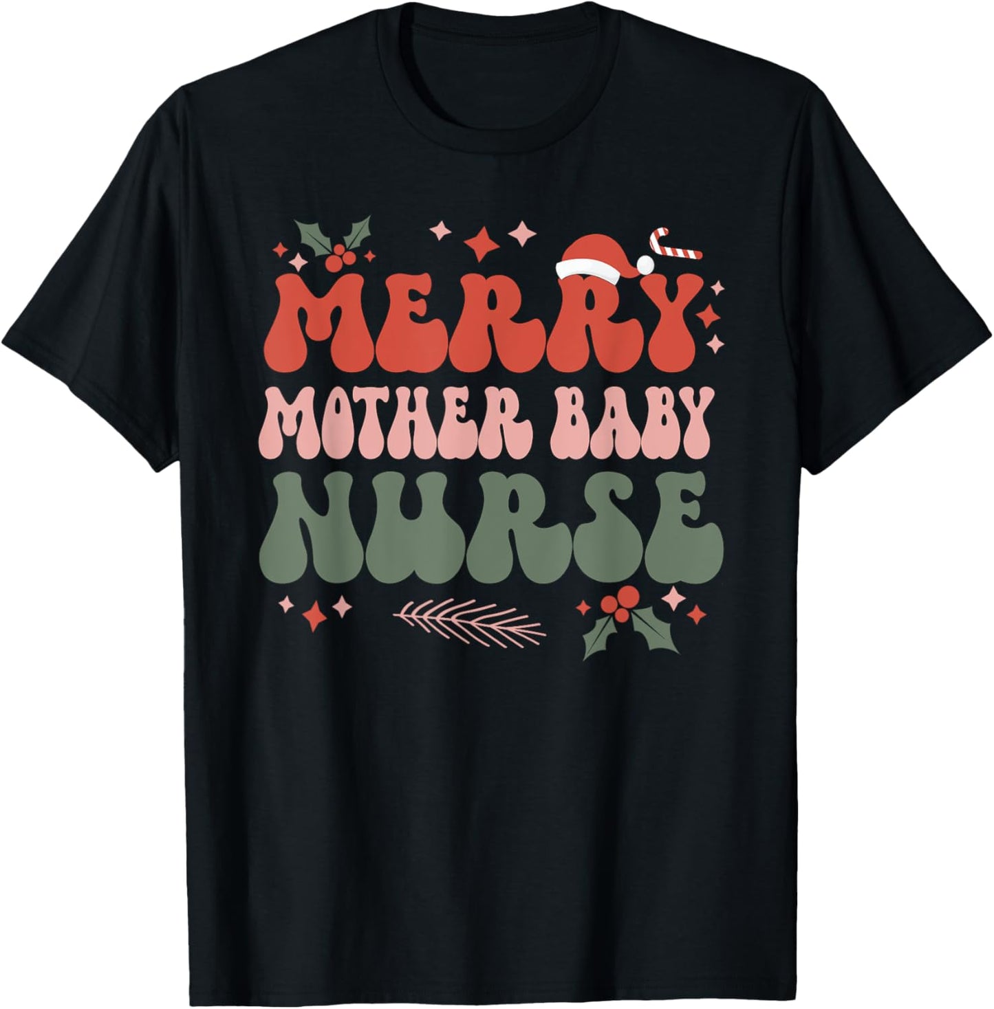 Merry Mother Baby Nurse Christmas Postpartum Nurse Xmas