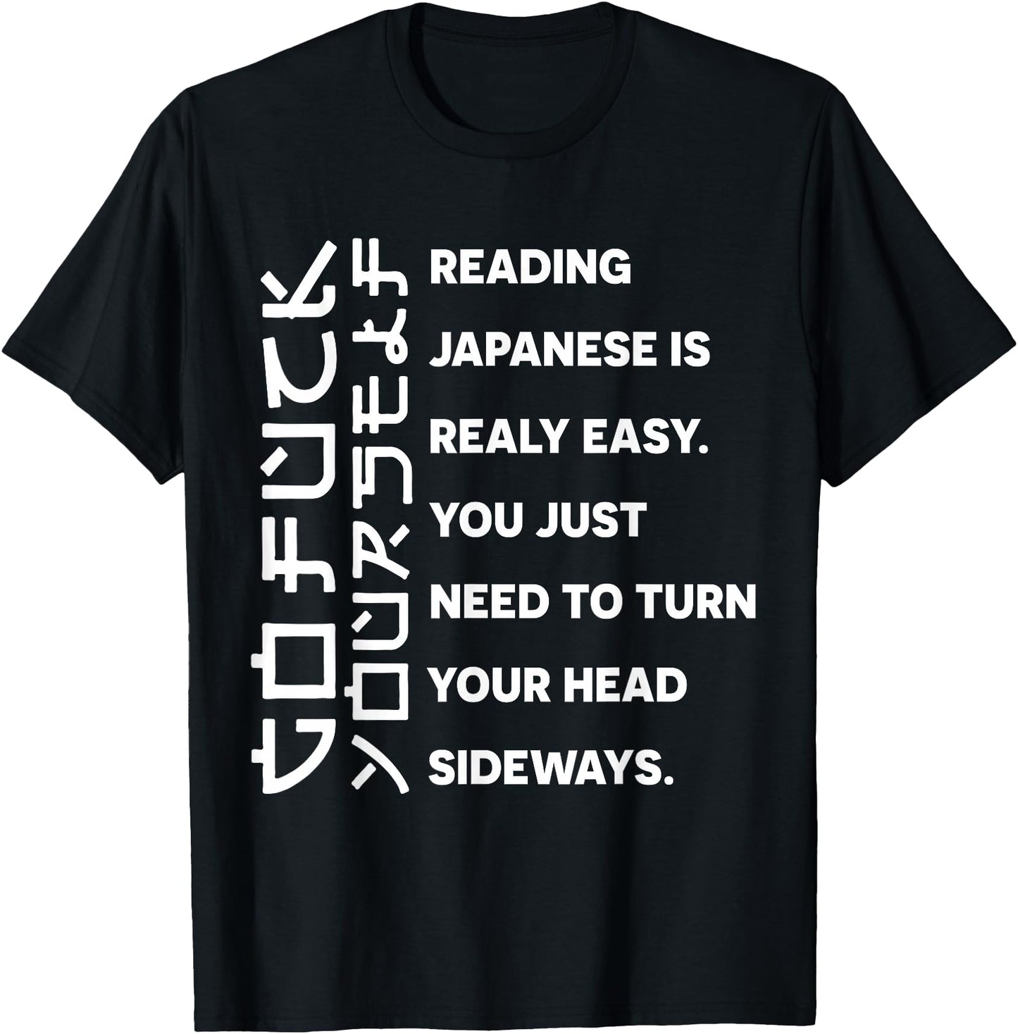 Reading Japanese is really easy shirt Student Quotes Fun