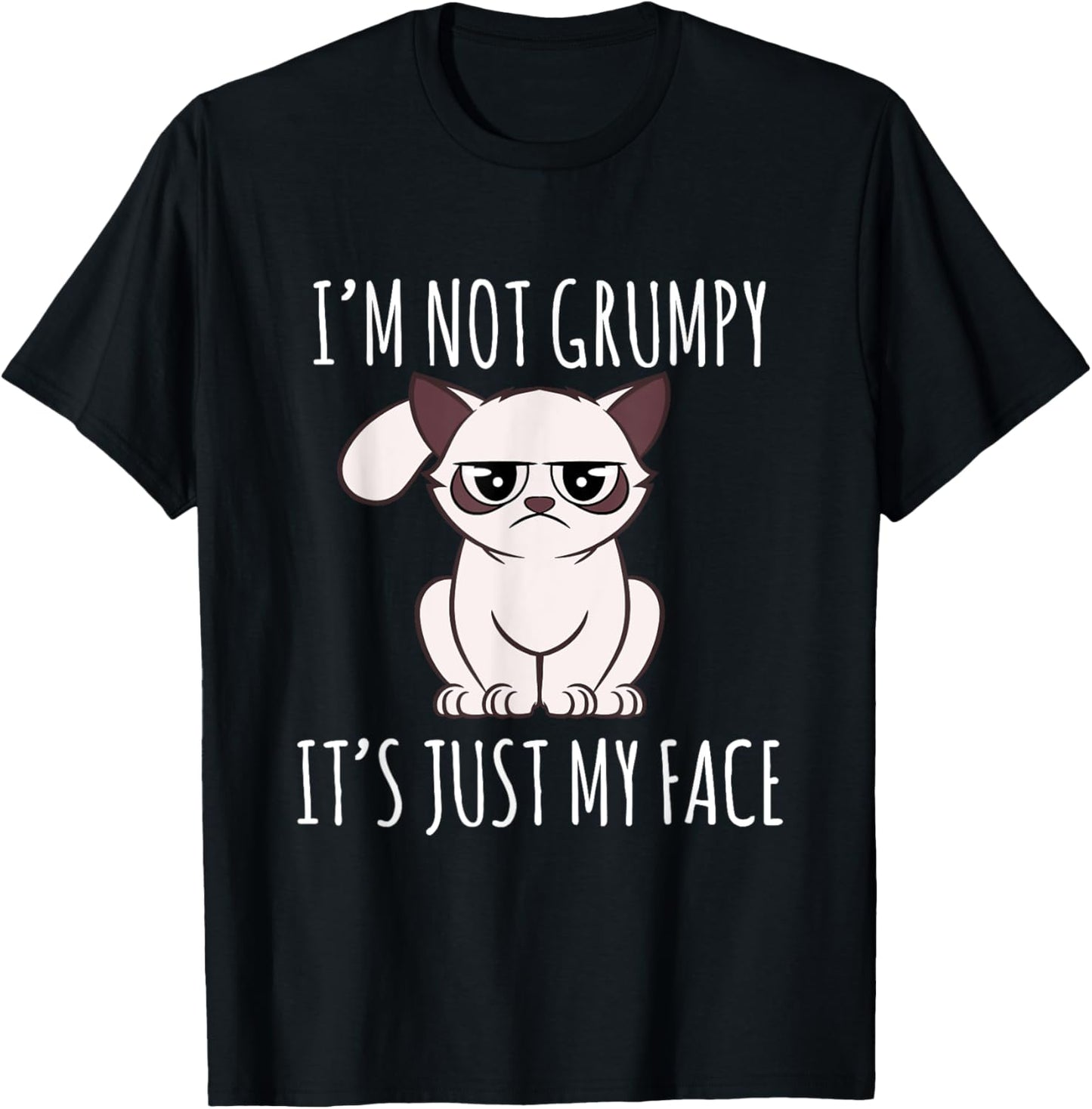Cat Lover Design I'm Not Grumpy It's Just T-Shirt for Men Women Girls Kids