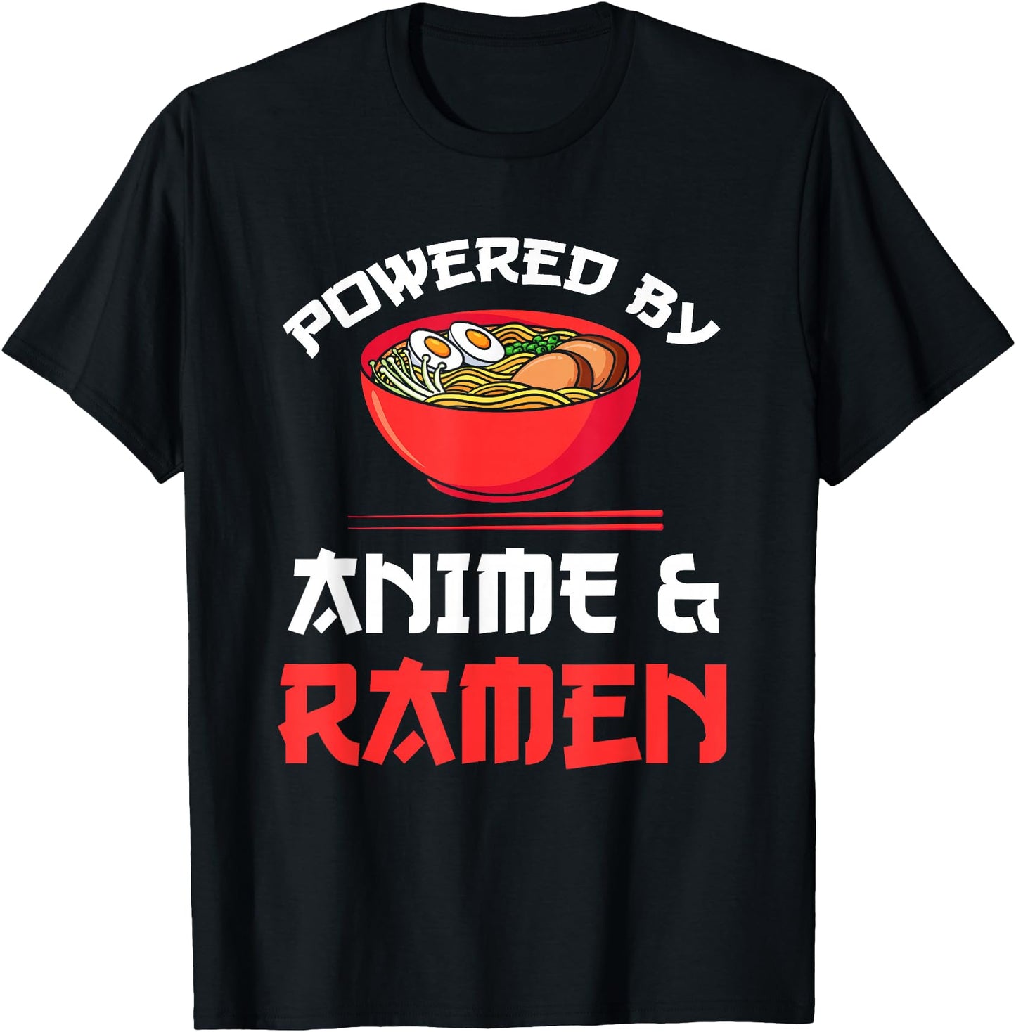 Powered by Anime & Ramen Merchandise,Short Sleeve