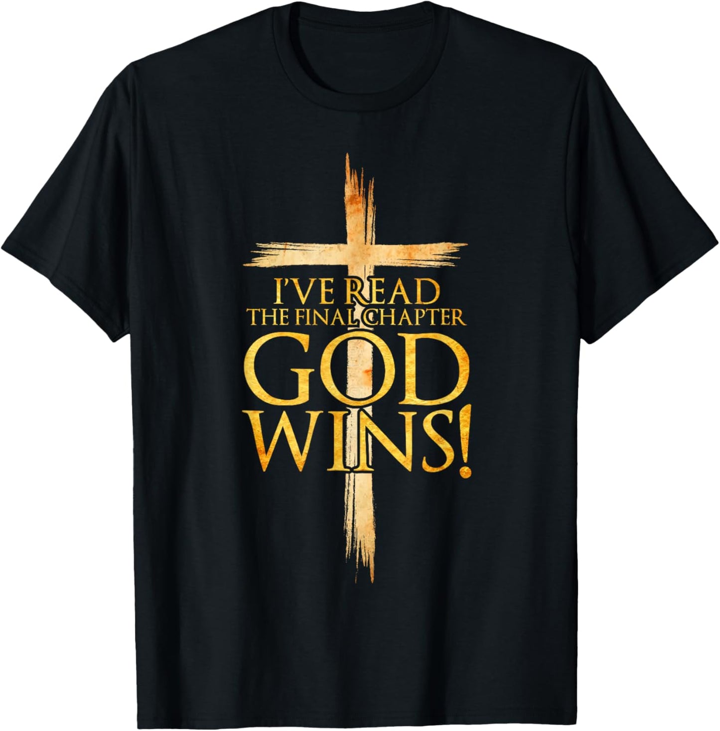 I've Read the Final Chapter God Wins Christian Faith Cross