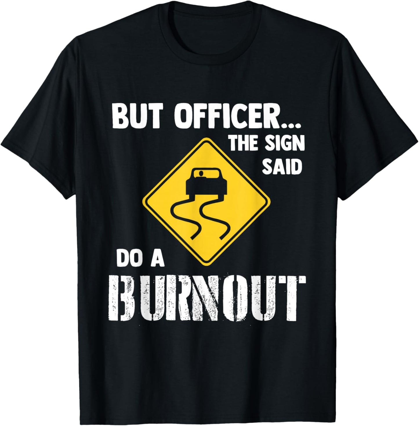 But Officer the Sign Said Do a Burnout - Funny Car