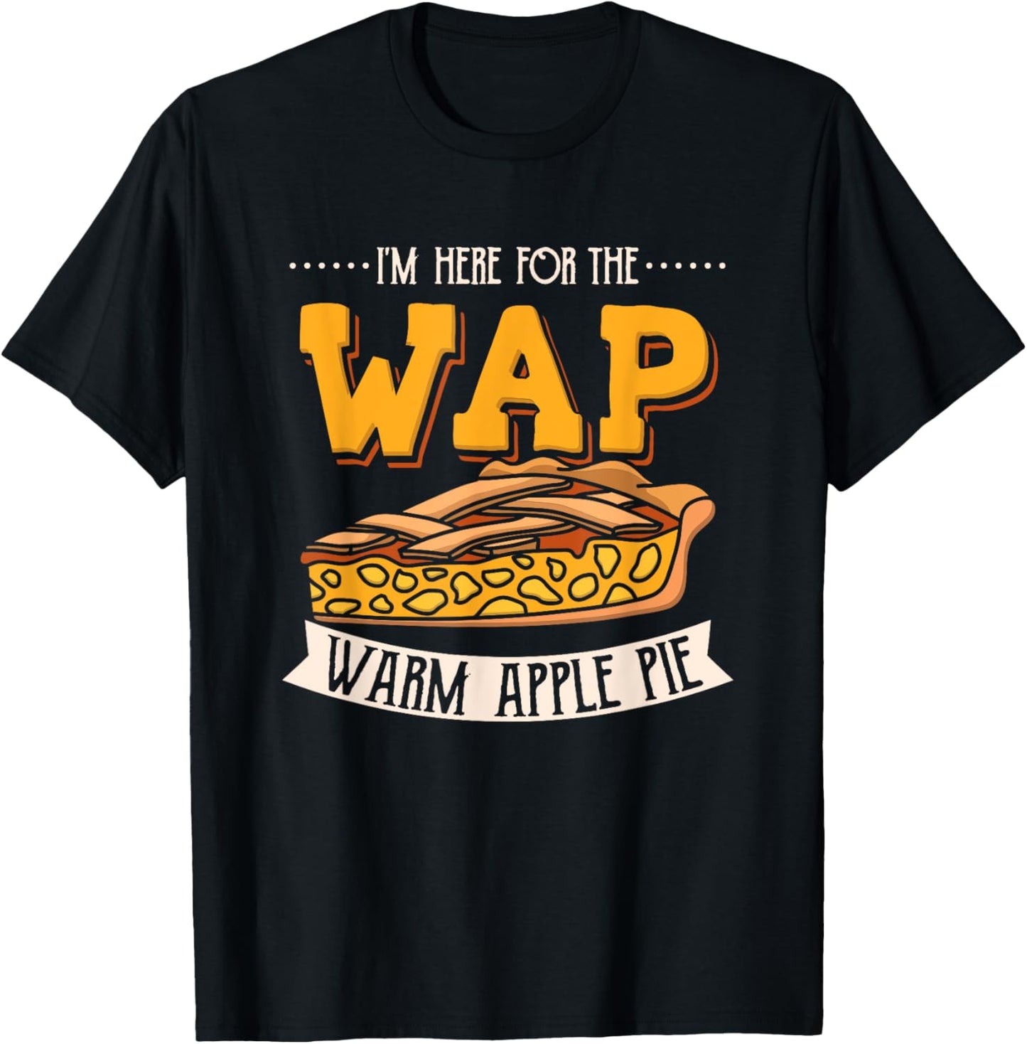 WAP Warm Apple Pie Funny Christmas Eve Design XMAS