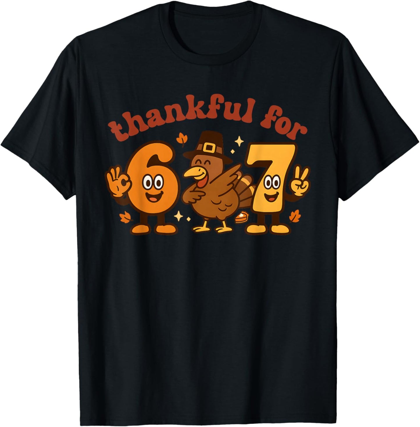 67 Thanksgiving Thankful Six Seven Meme Dabbing Turkey Boys