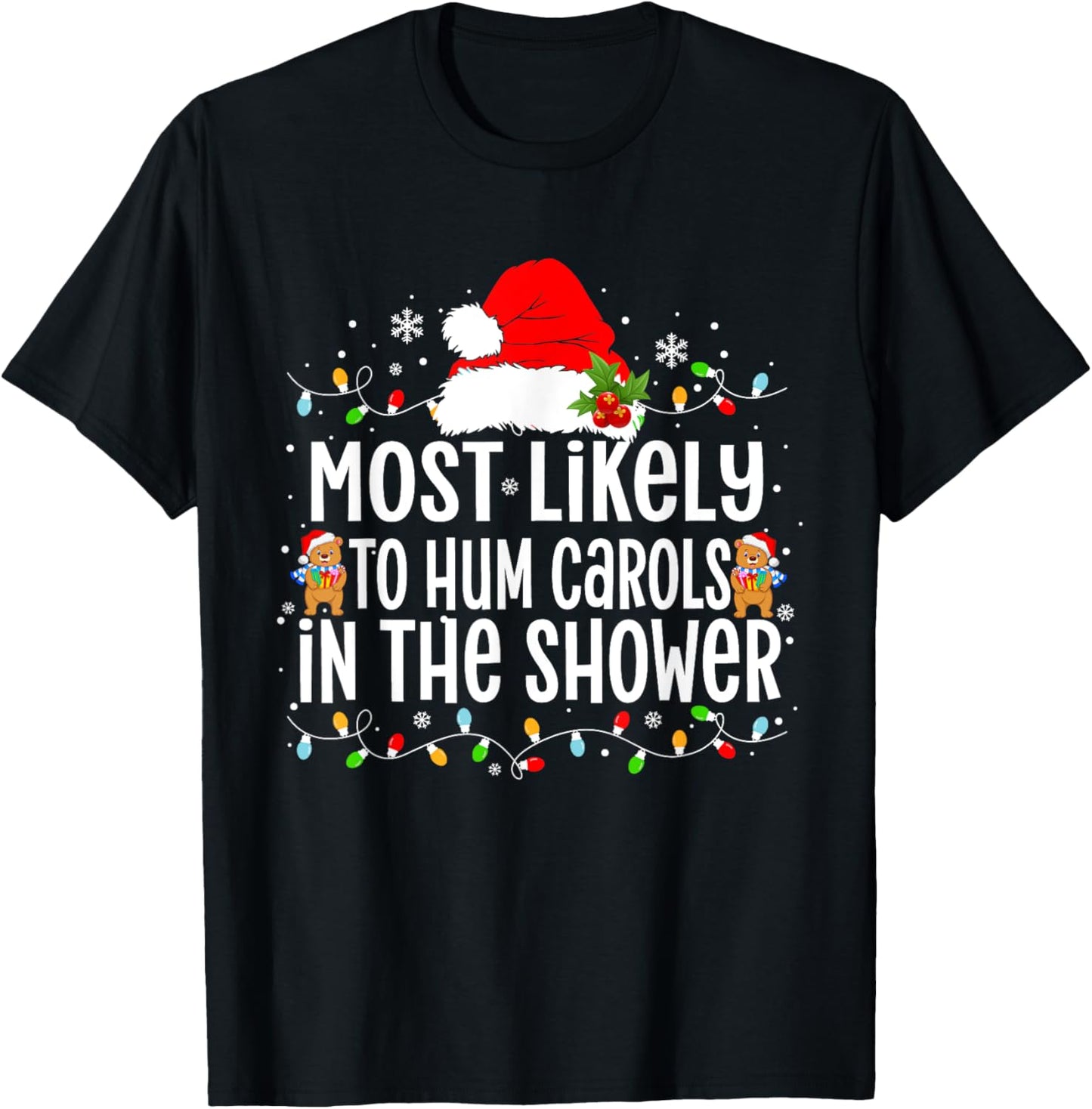 Most Likely to Hum Carols in The Shower Xmas
