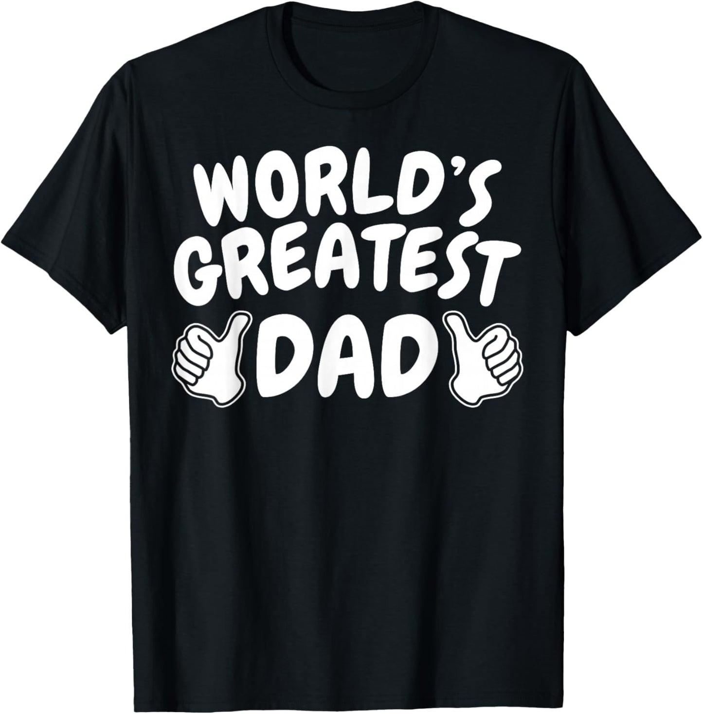 1 dad shirt number 1 dad world's greatest dad tshirt T-Shirt