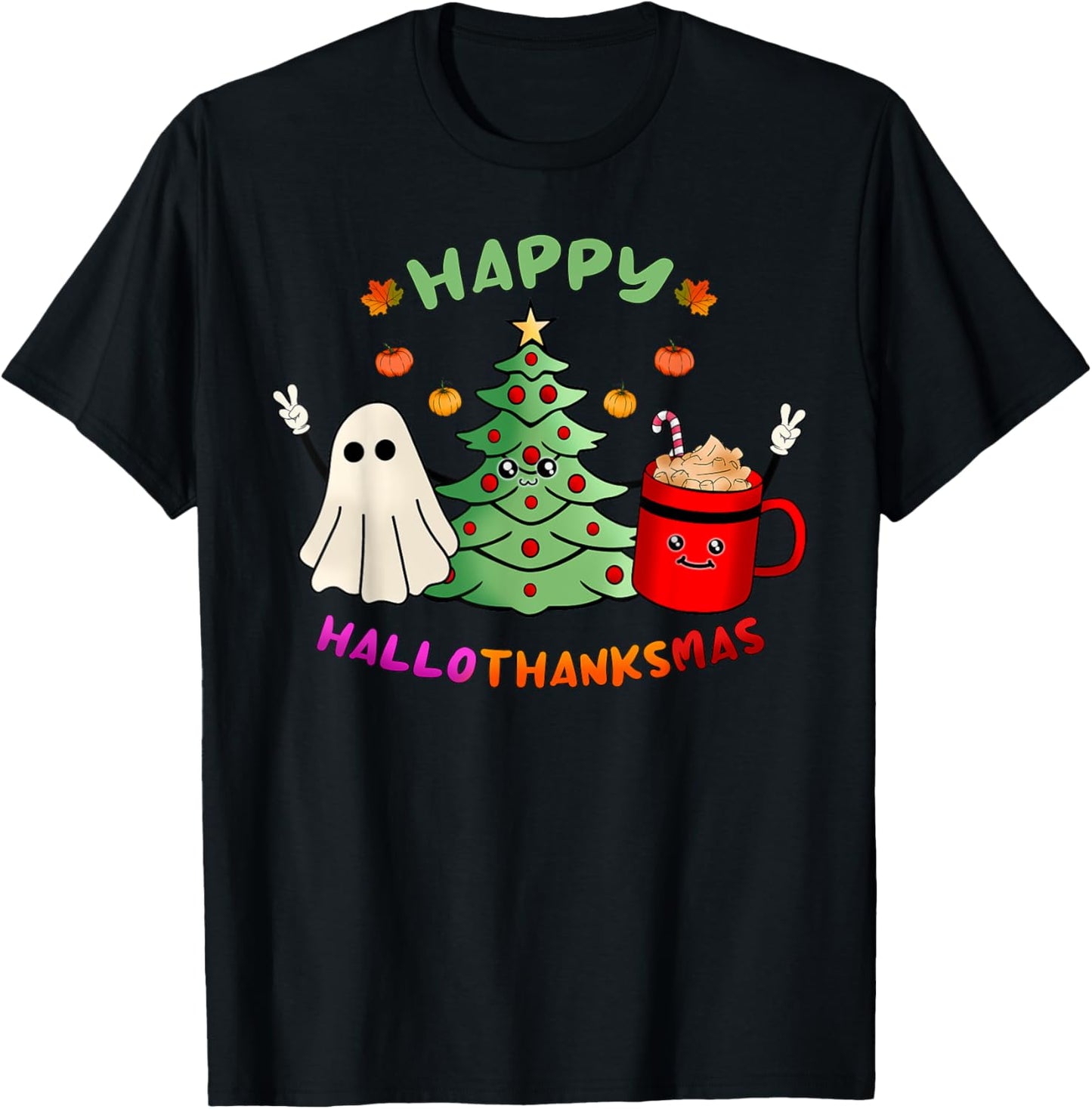 halloween thanksgiving christmas happy hallothanksmas gnome T-Shirt