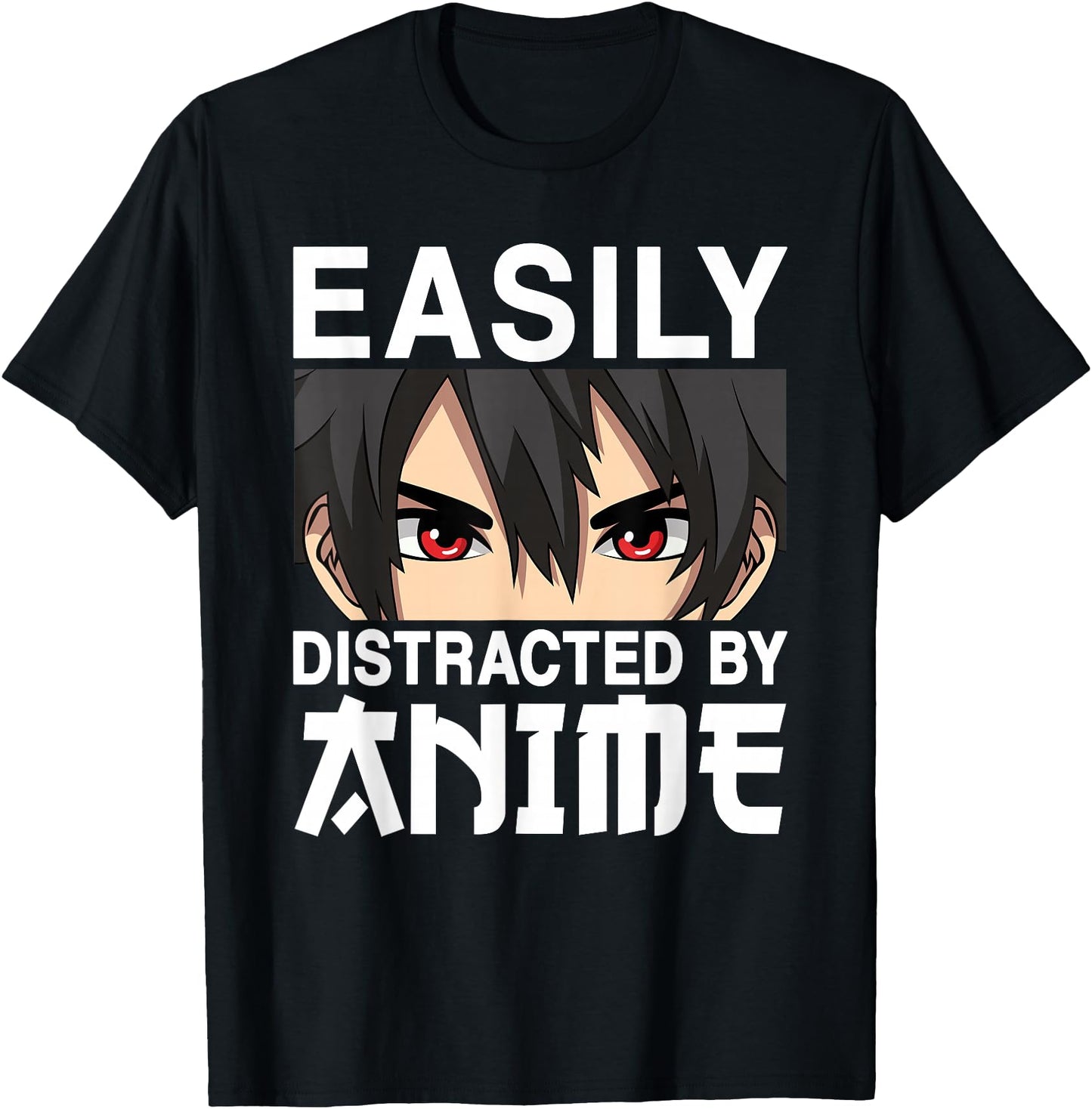 Easily Distracted By Anime Otaku Japanese Anime Men Boys