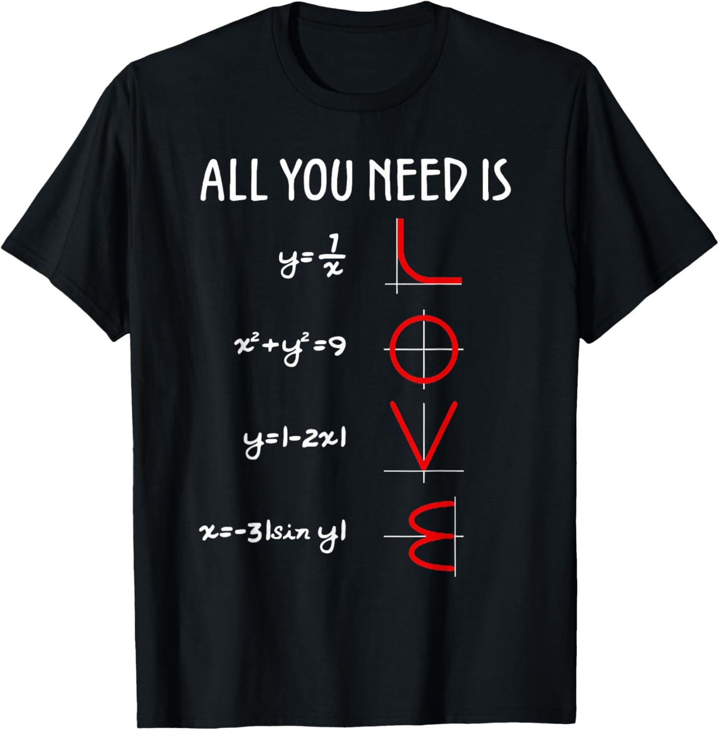 All You Need Is Love Math Vertical T-Shirt