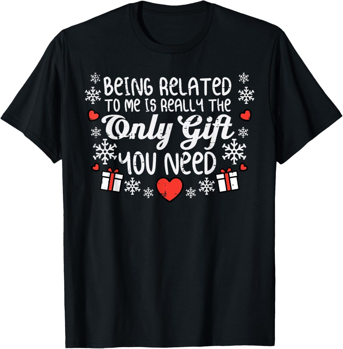 Being Related To Me Funny Christmas Men Women Kids Xmas