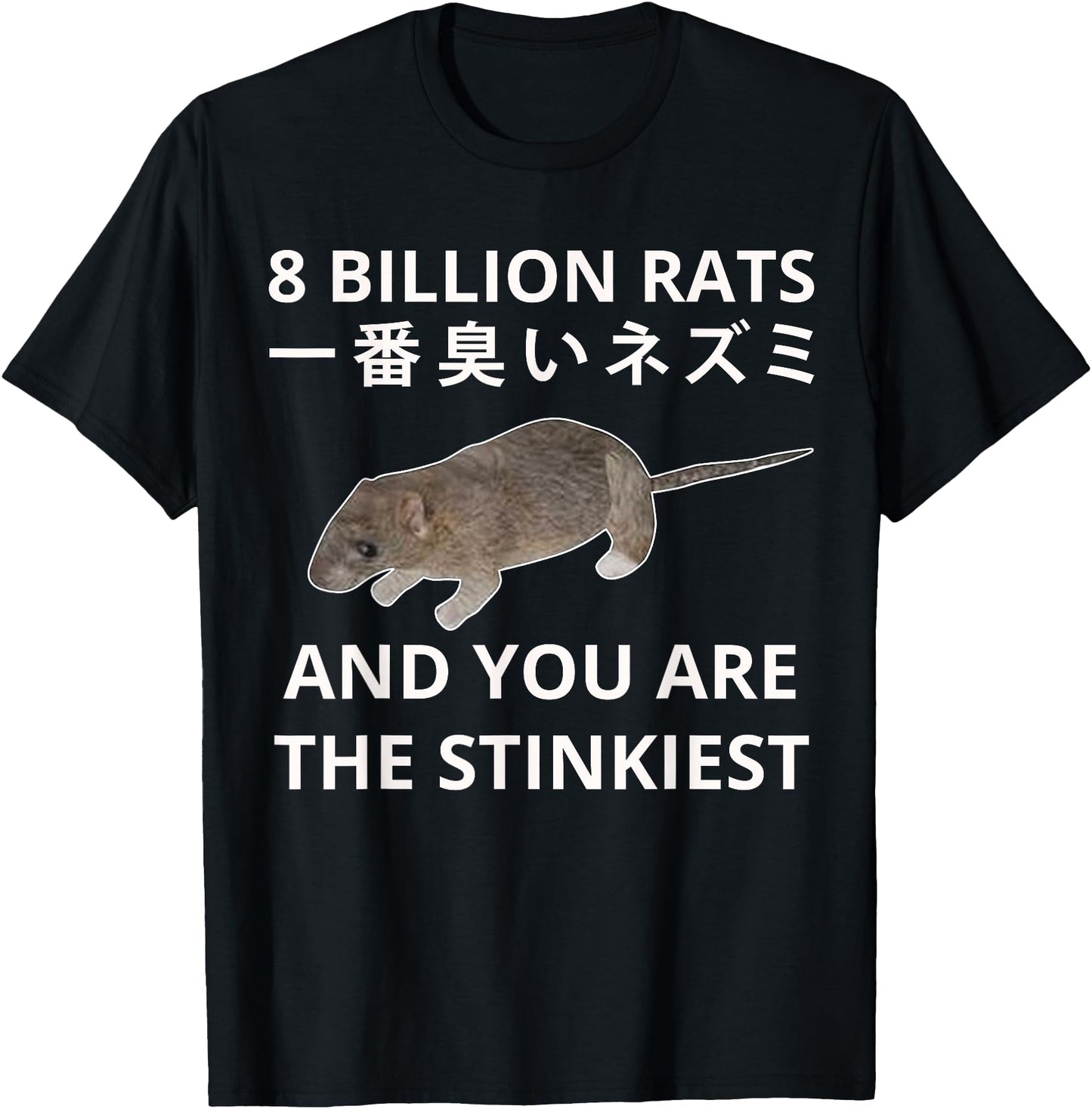 8 Billion Rats And You Are The Stinkiest Japanese Rat