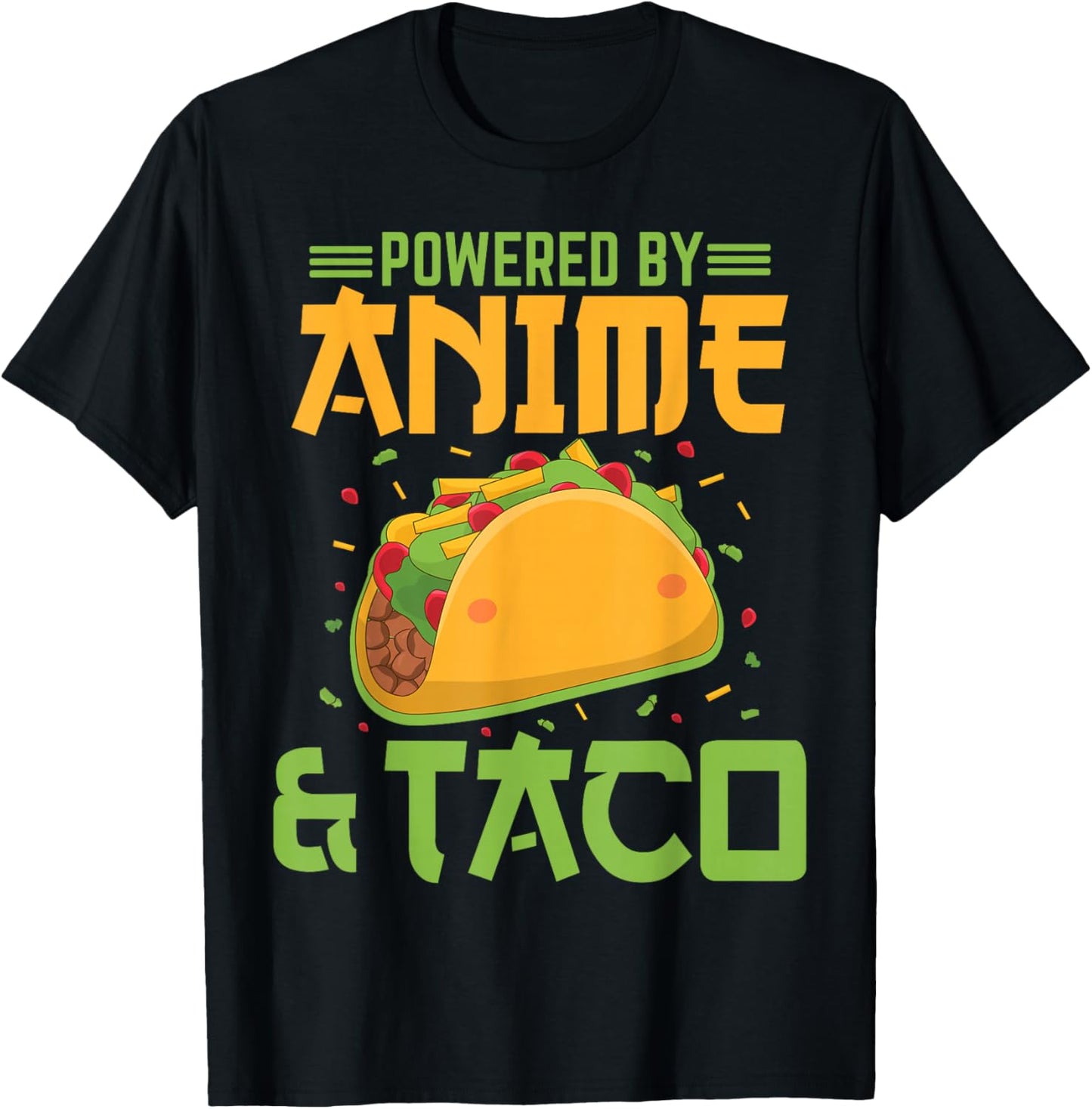 Powered by Anime and Taco Funny Anime Lover Taco Bell