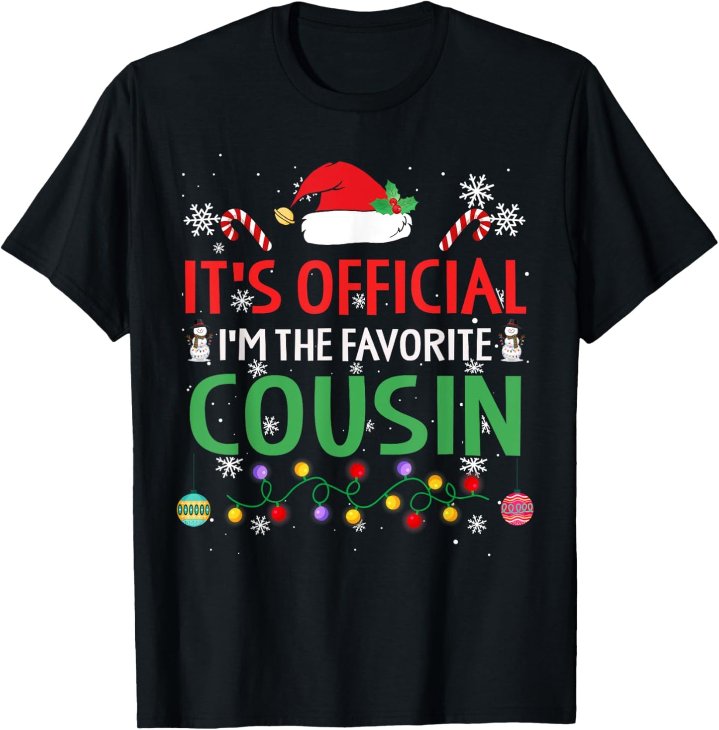 It's Official I'm The Favorite Cousin Funny Christmas Xmas