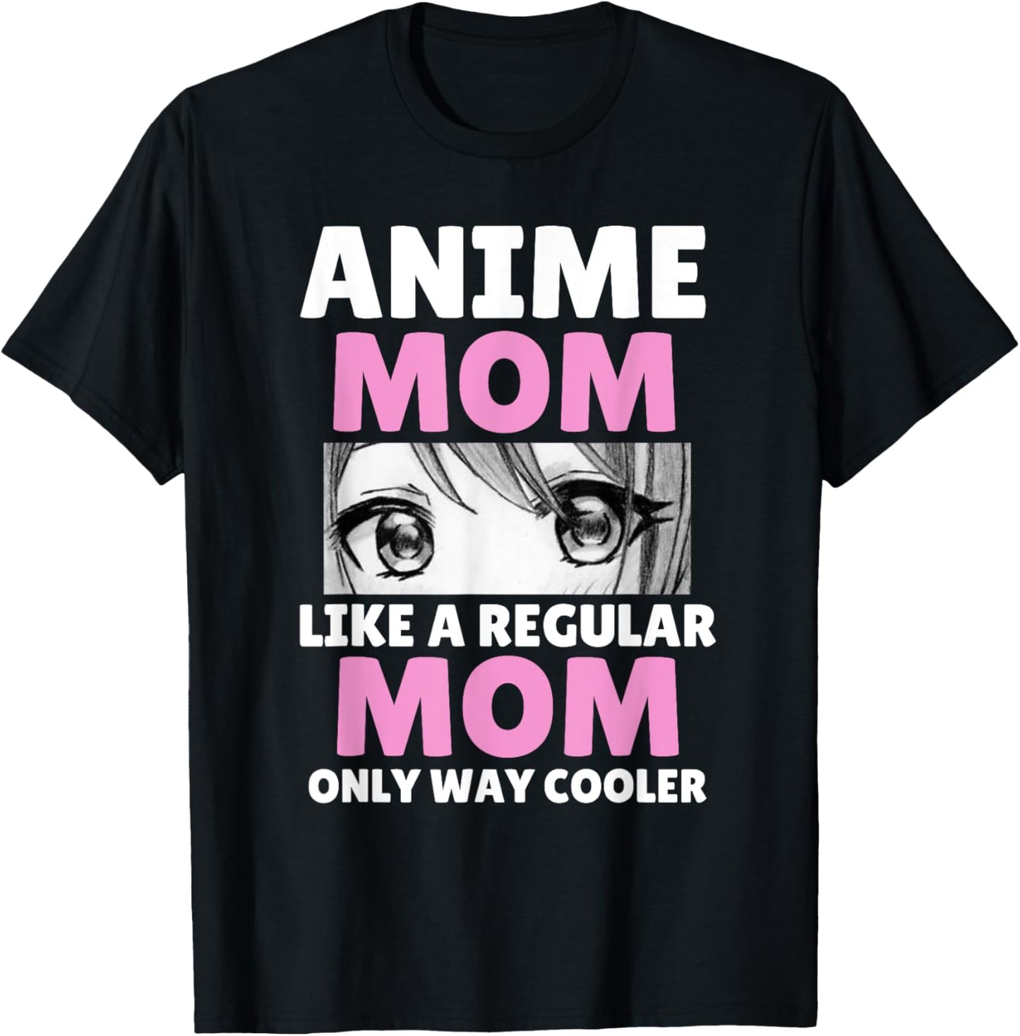 Anime Mom Like A Regular Mom Only Way Cooler Kawaii