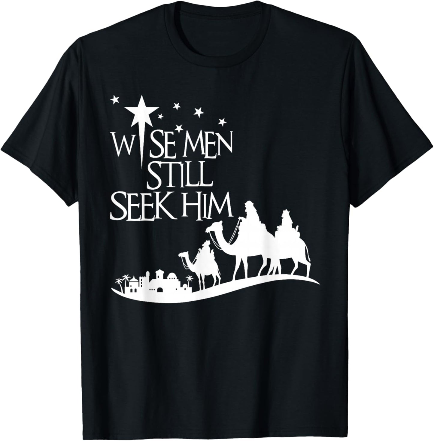 Wise Men Still Seek Him Christian Christmas Jesus Design