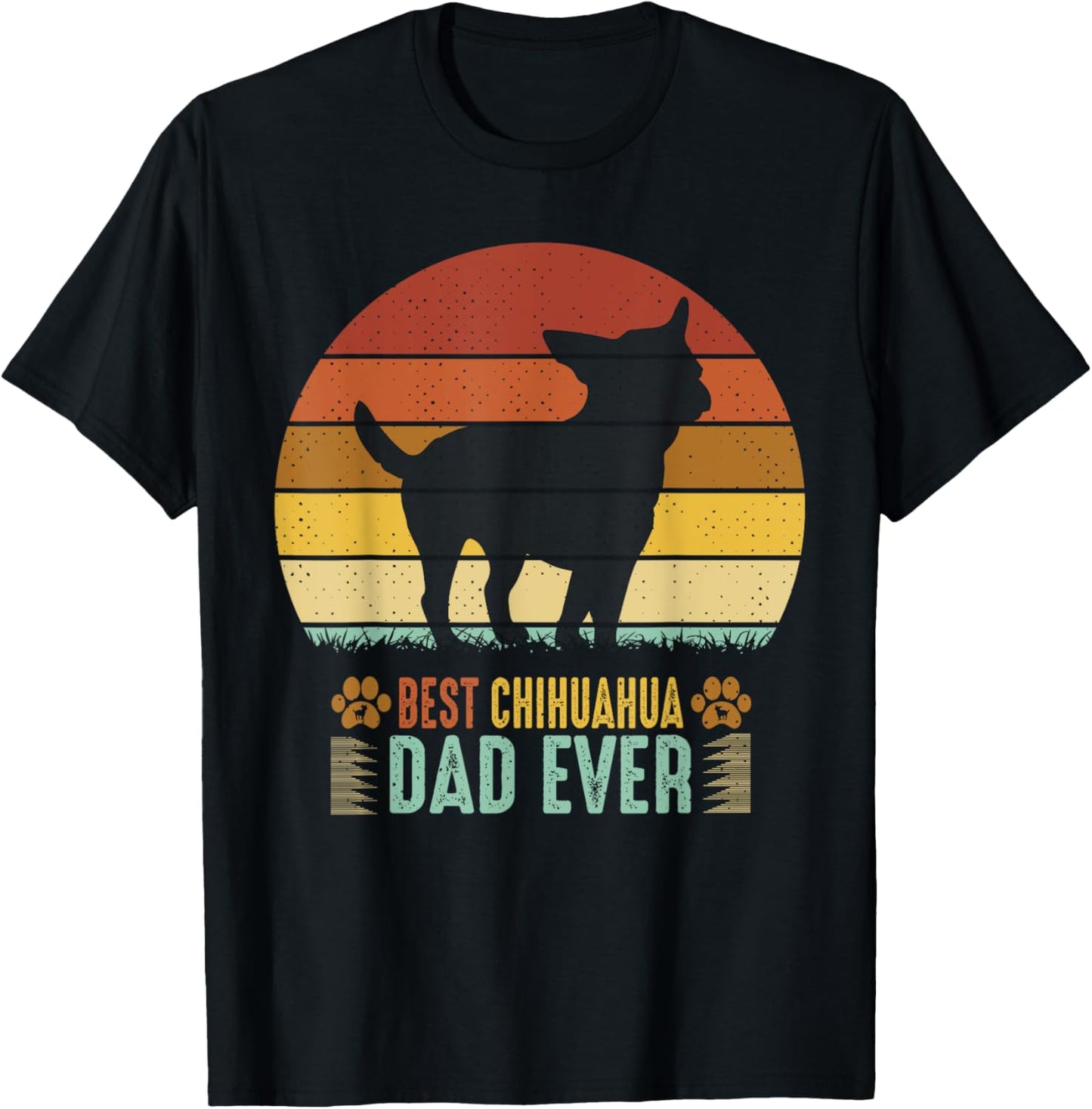 Chihuahua Dog Dad Fathers Day, Best Chihuahua Dad Ever T-Shirt for Men Women