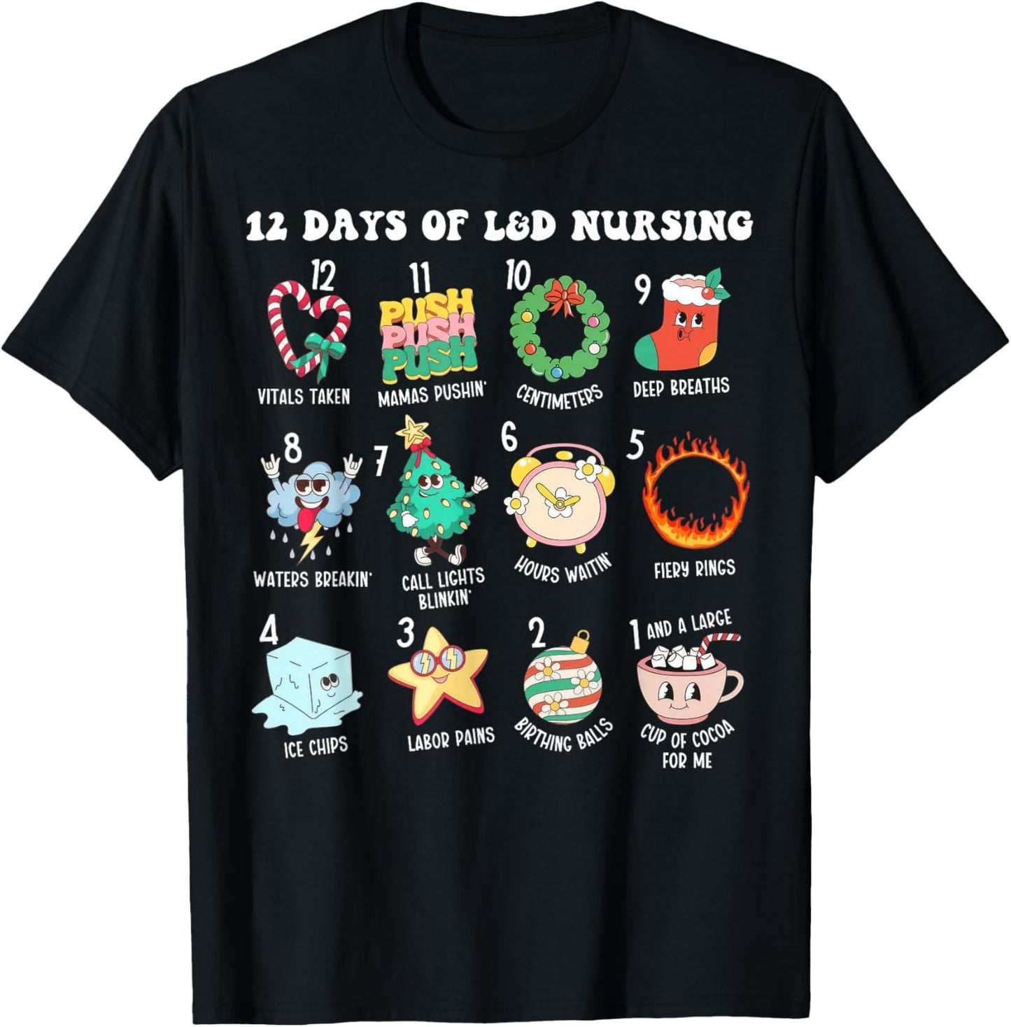 12 Days Of L&D Unit Nursing Labor & Delivery Nurse Christmas T-Shirt