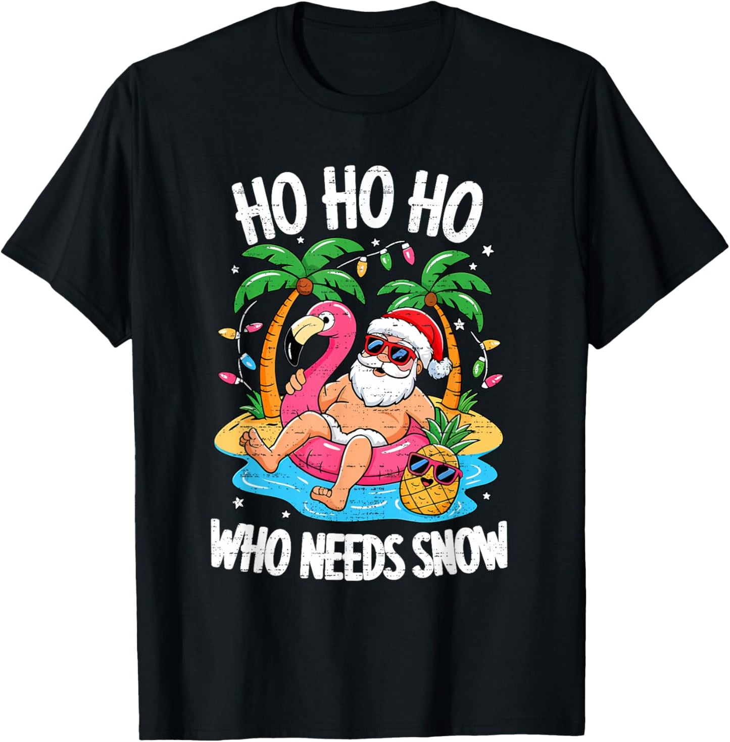 Funny Who Needs Snow Santa Christmas In July Xmas Summer