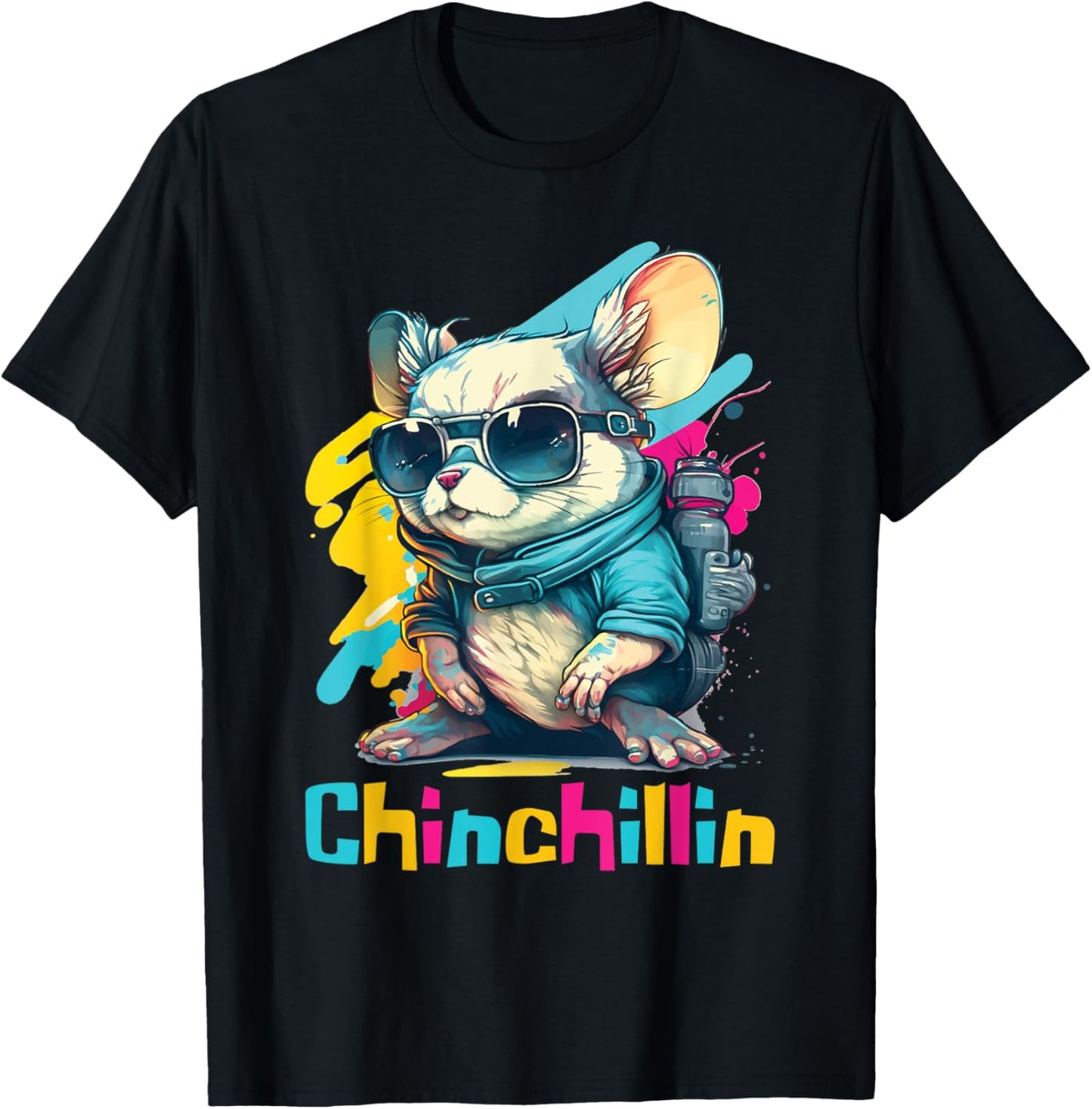 Chinchillin - Chinchilla Owner Rodent Pet Owner Animal Lover T-Shirt