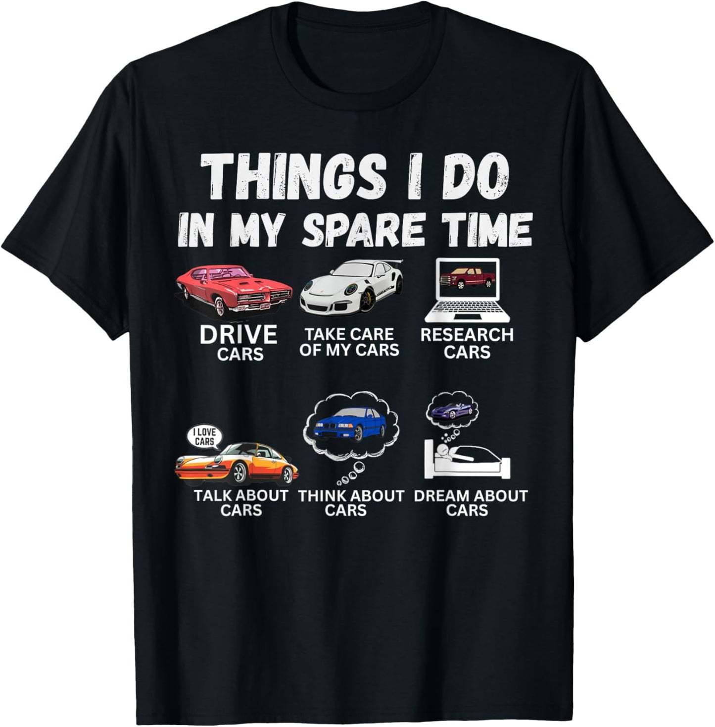 Things I Do in My Spare Time Funny Car Enthusiast Car Lover