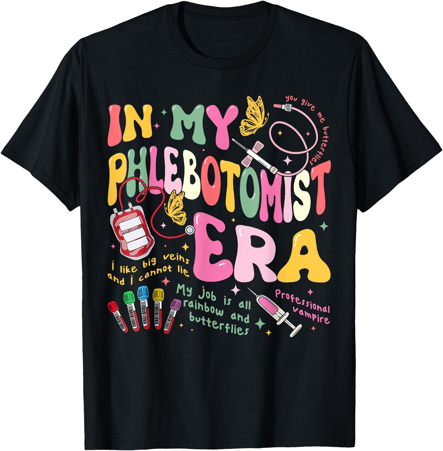 in My Phlebotomy Era Technician Phlebotomist Blood Nurse