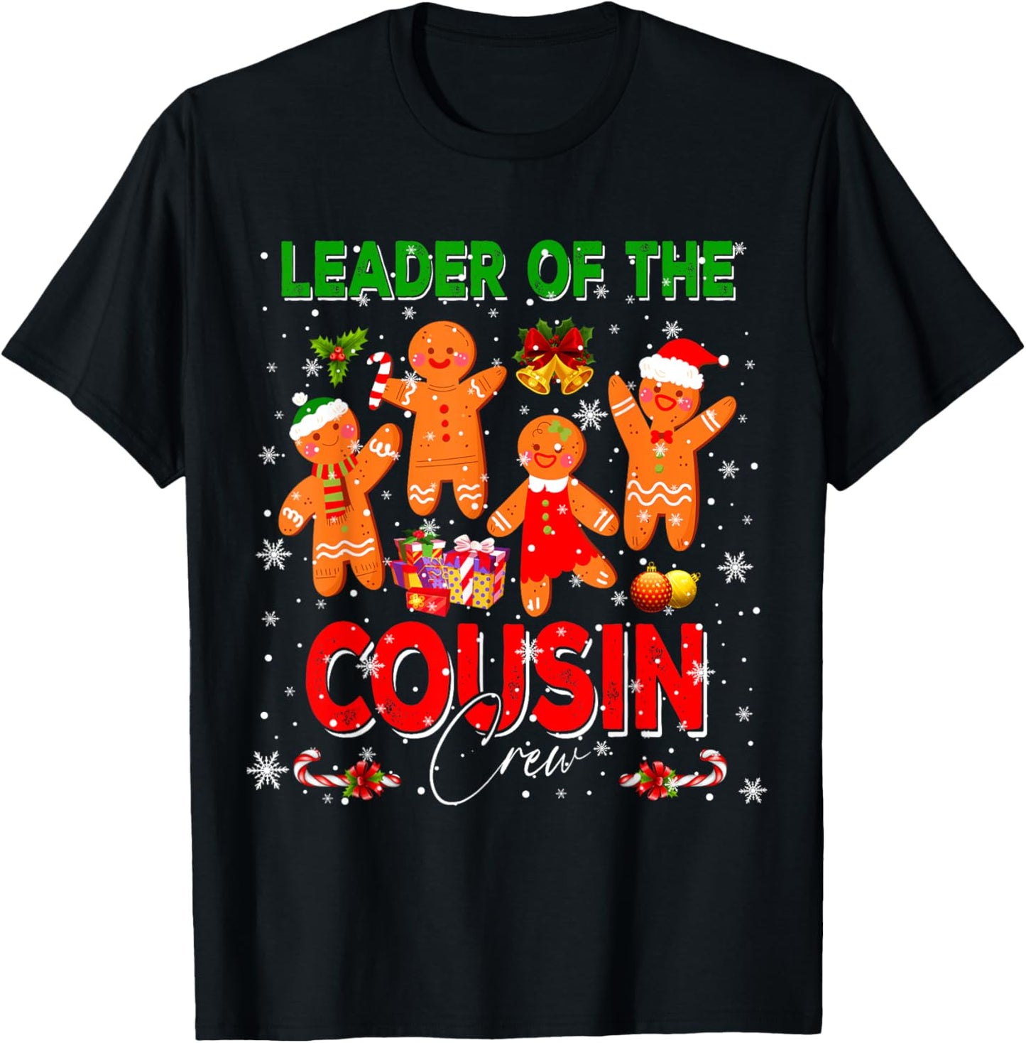 Vintage Leader Of The Cousin Crew Xmas Squad Gingerbreads