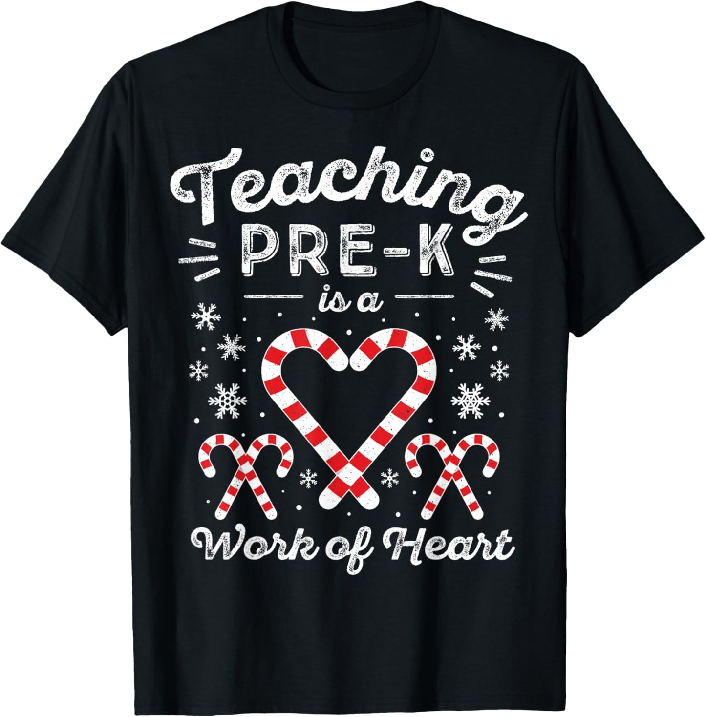 Christmas Candy Cane Work of Heart Preschool & Pre-K Teacher T-Shirt for Men Women Kids