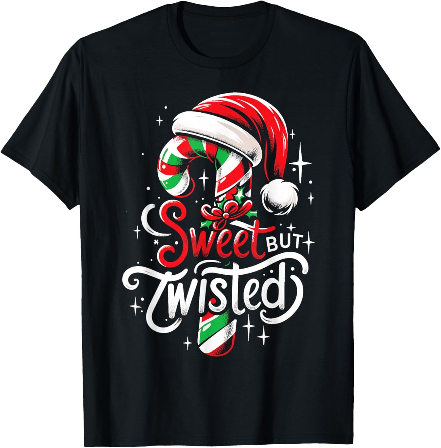 Sweet But Twisted Candy Cane Christmas Humor Men Women