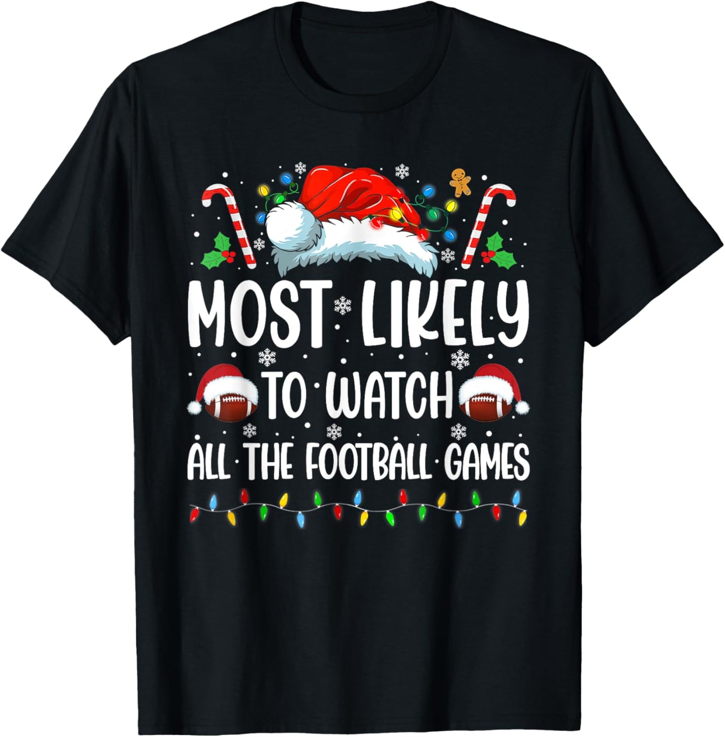 Most Likely To Watch All The Football Games Christmas Family