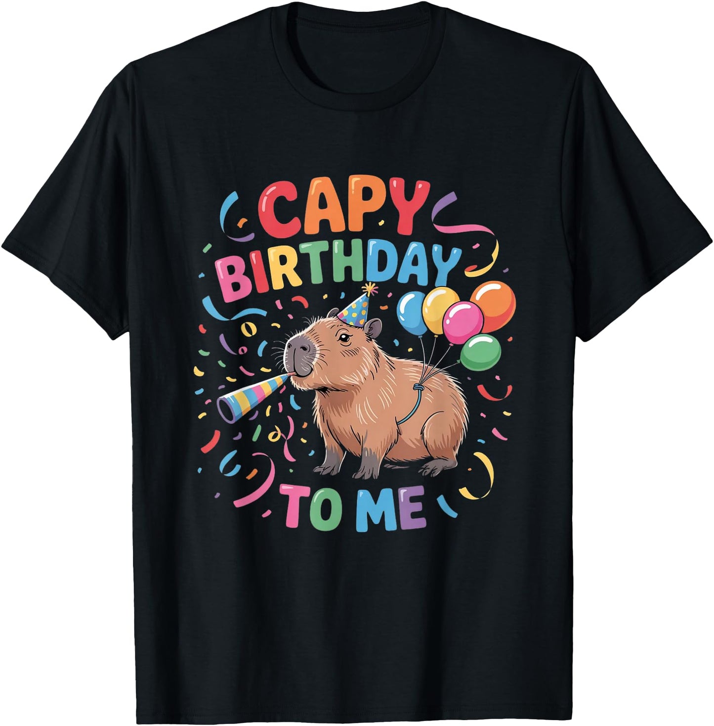 Capy Birthday to Me Capybara Birthday Bday