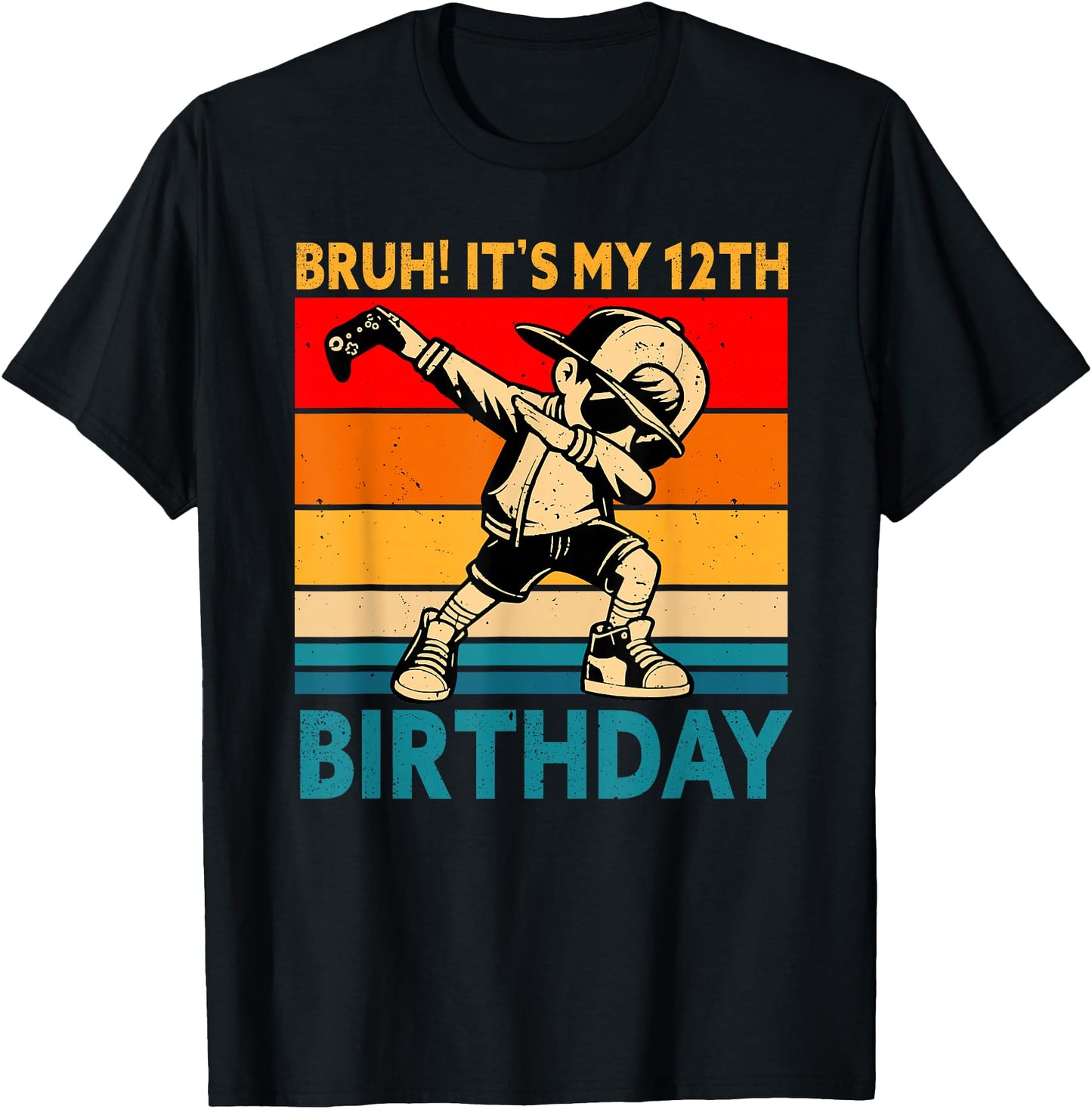 Bruh It's My 12th Birthday 12 Years Old Boy Dabbing Gamer