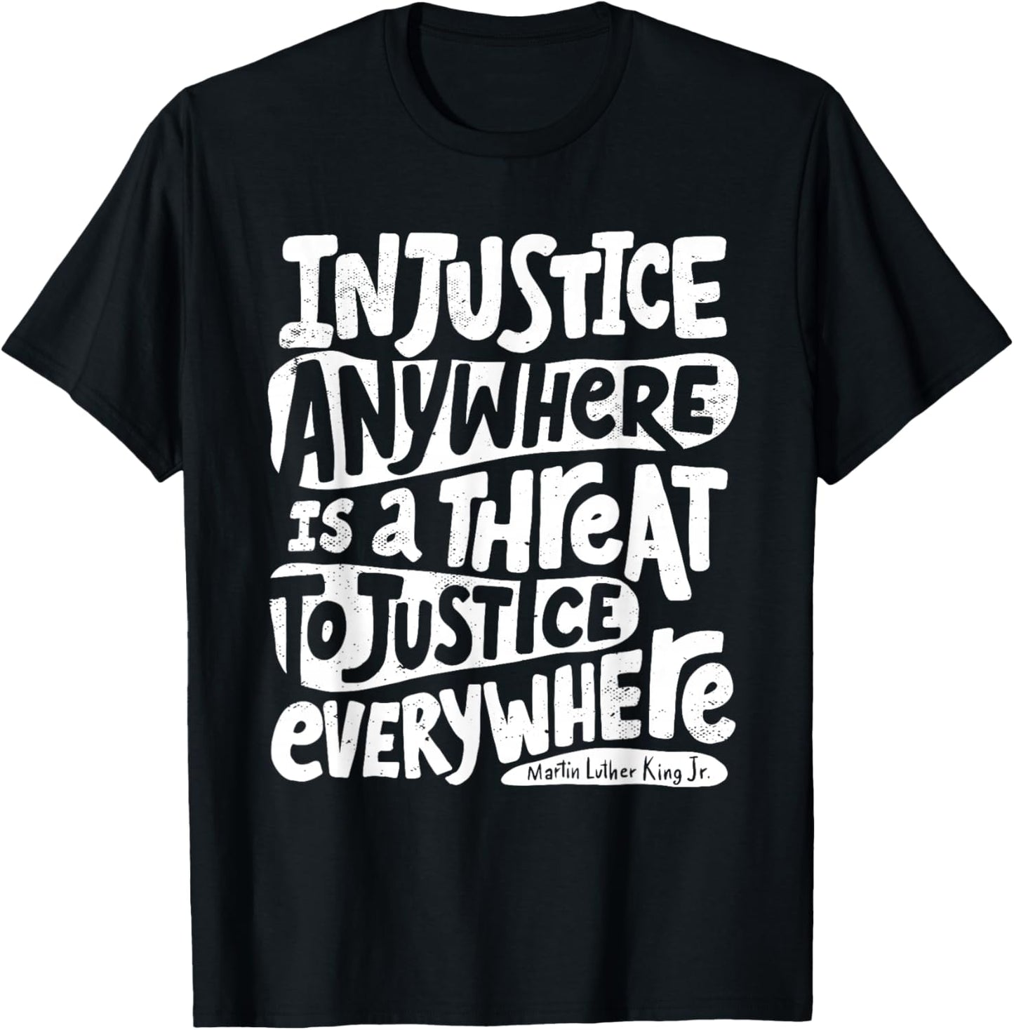 injustice anywhere is a threat to justice everywhere
