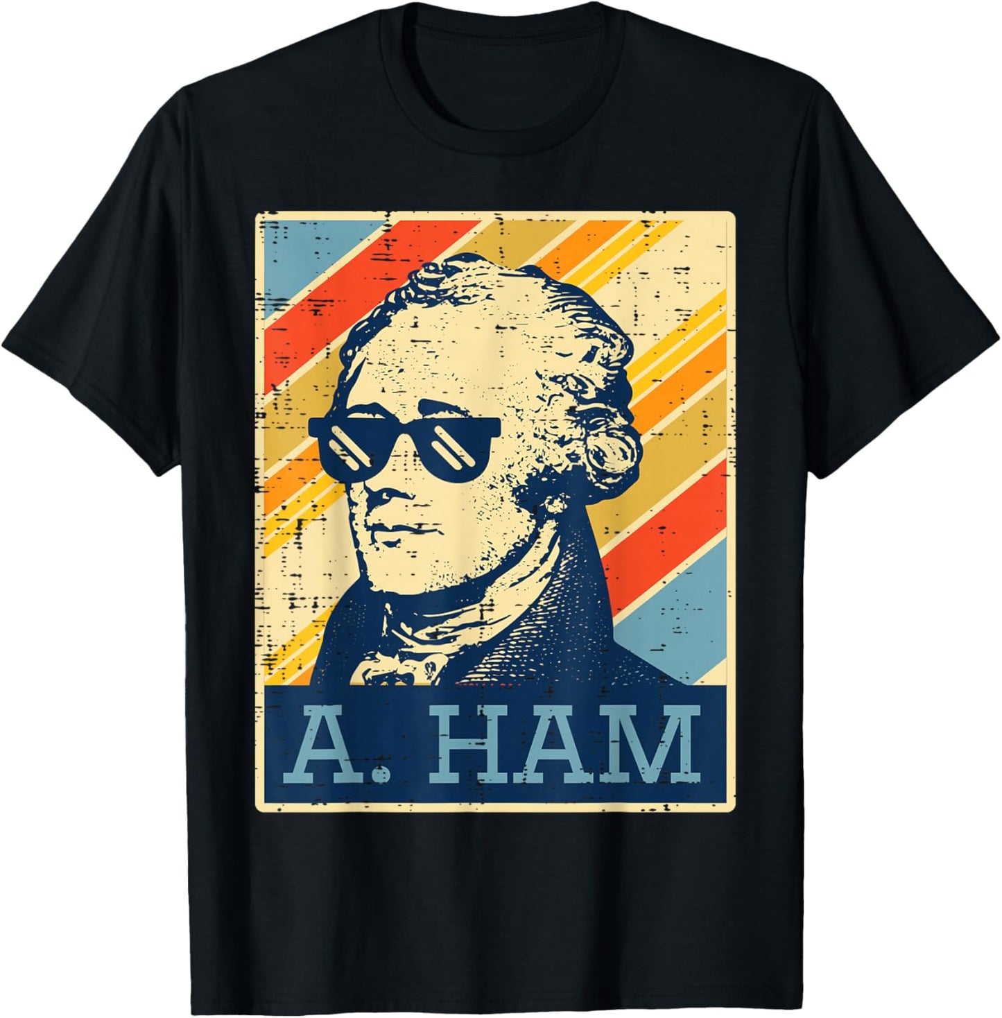 A Ham Alexander Hamilton Retro Funny Saying Men Women Kids