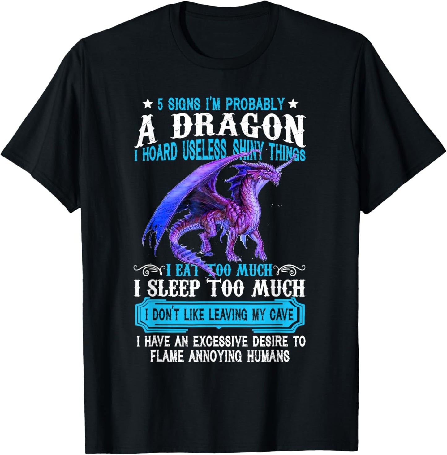 5 Signs I'm Probably A Dragon Tshirt Dragon Lovers Gift