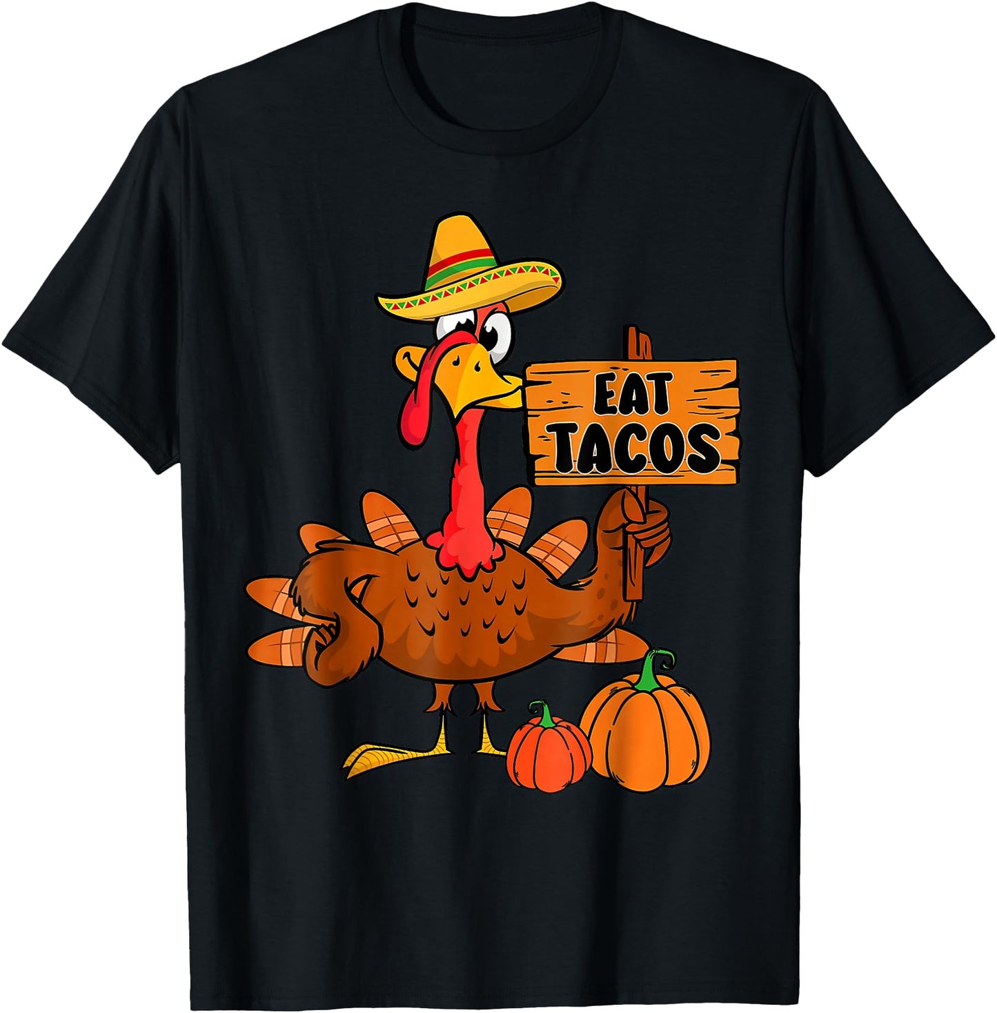 Save A Turkey Eat Tacos Mexican Turkey Thanksgiving