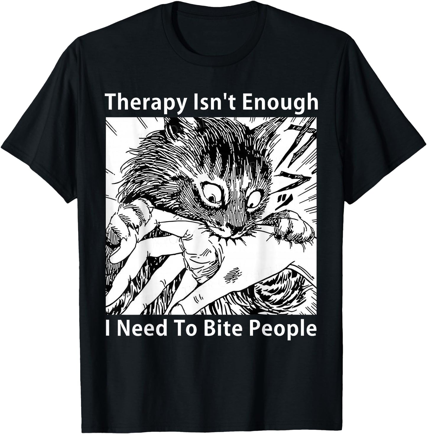 Therapy Isn't Enough I Need to Bite People Japanese Cat