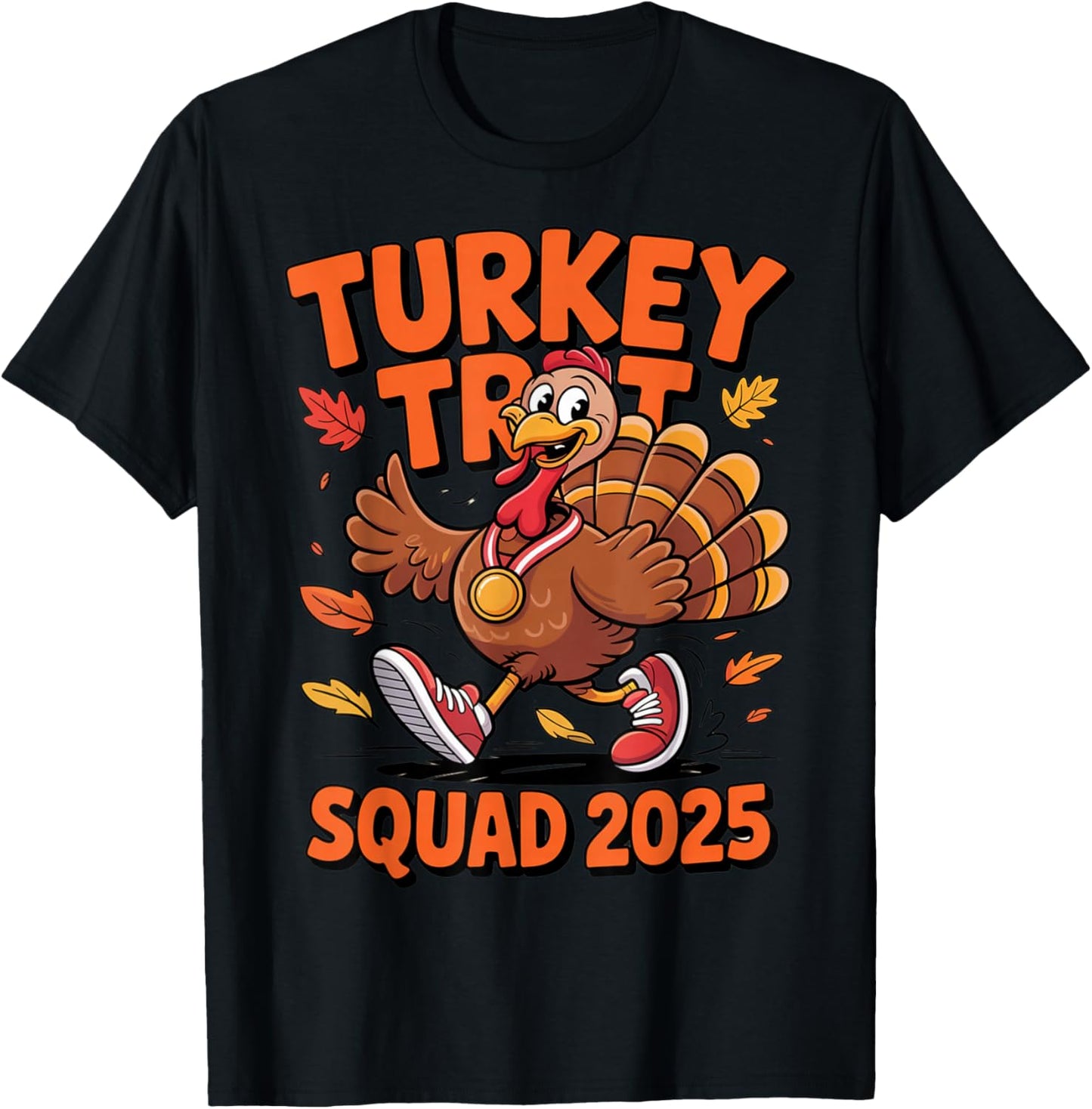 Turkey Trot Squad 2025 Thanksgiving Trot Race Turkey