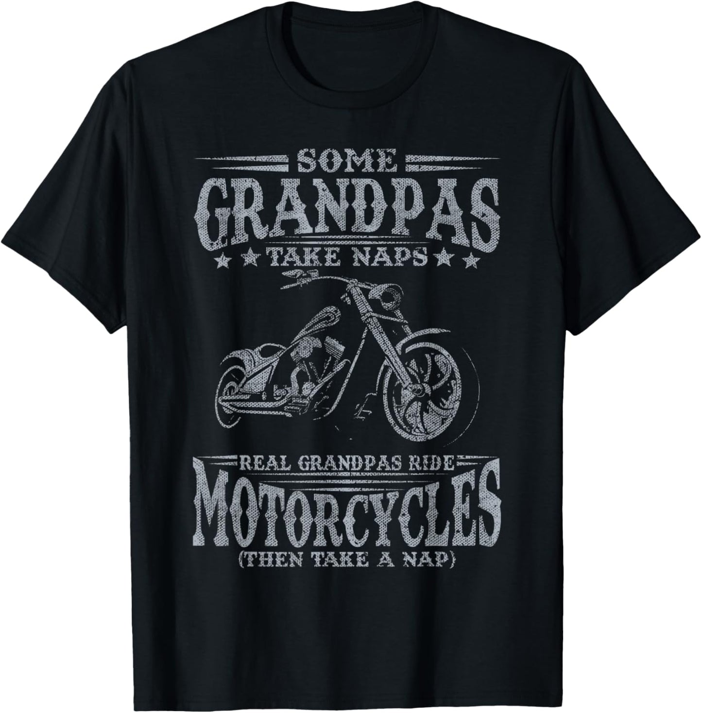 Some Grandpas Take Naps Real Grandpas Ride Motorcycles