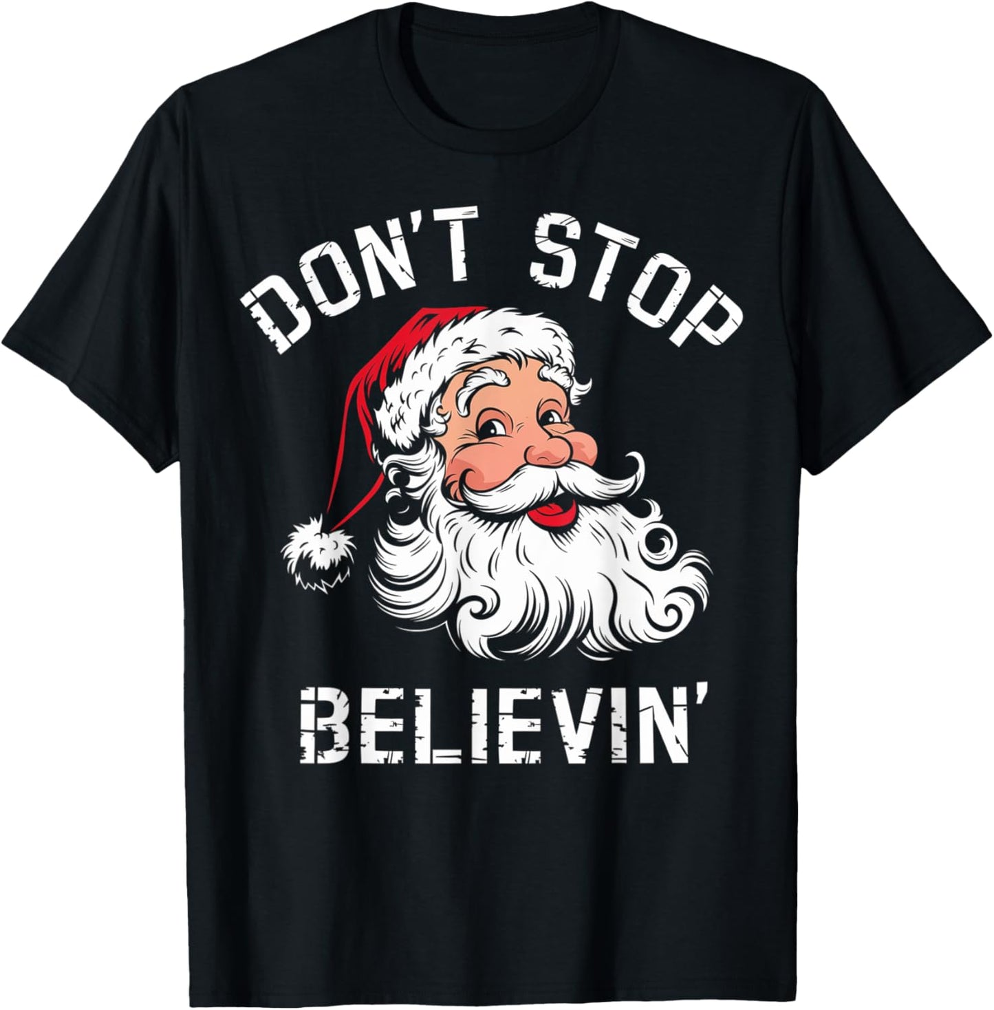 Don't Stop Believing Christmas Vintage Santa Funny Xmas