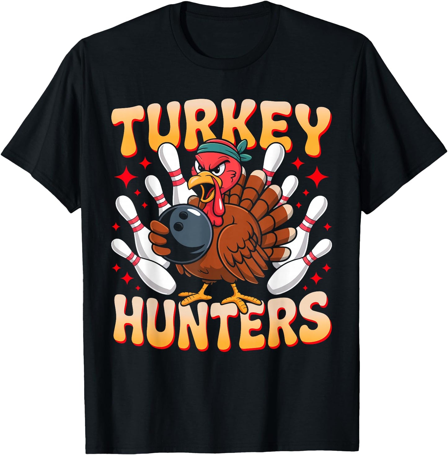 Turkey Hunters Funny Bowling Thanksgiving Fall Autumn Bowler