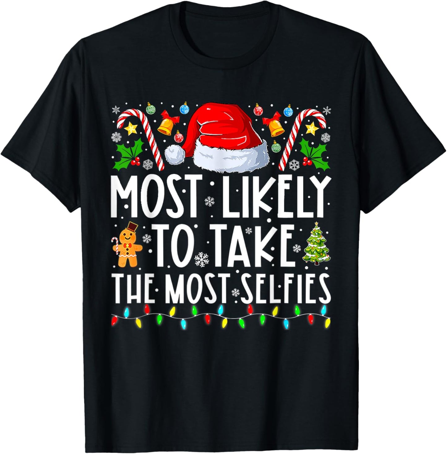 Most Likely To Take The Most Selfies Matching Family PJ Xmas