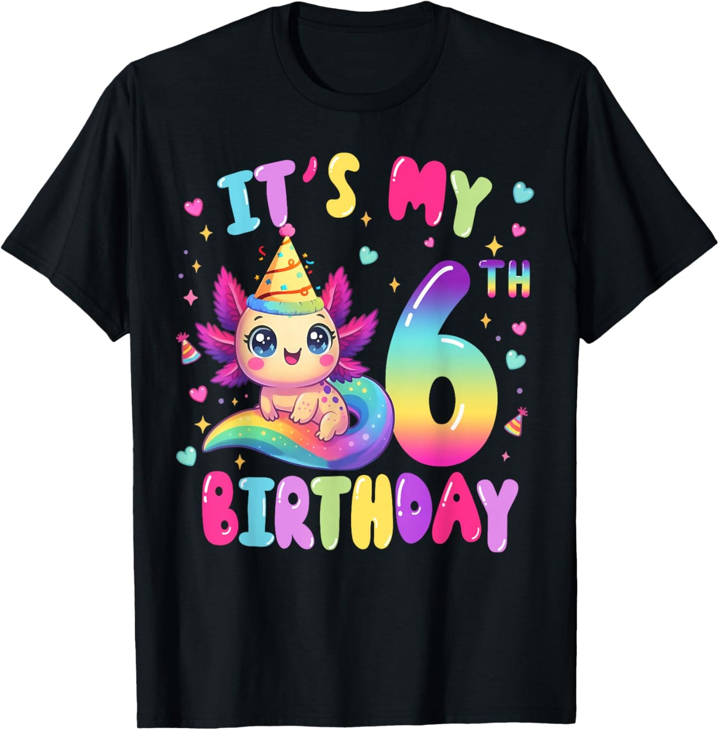 It's My 6th Birthday Axolotl Rainbow 6 Year Old Girls Boys