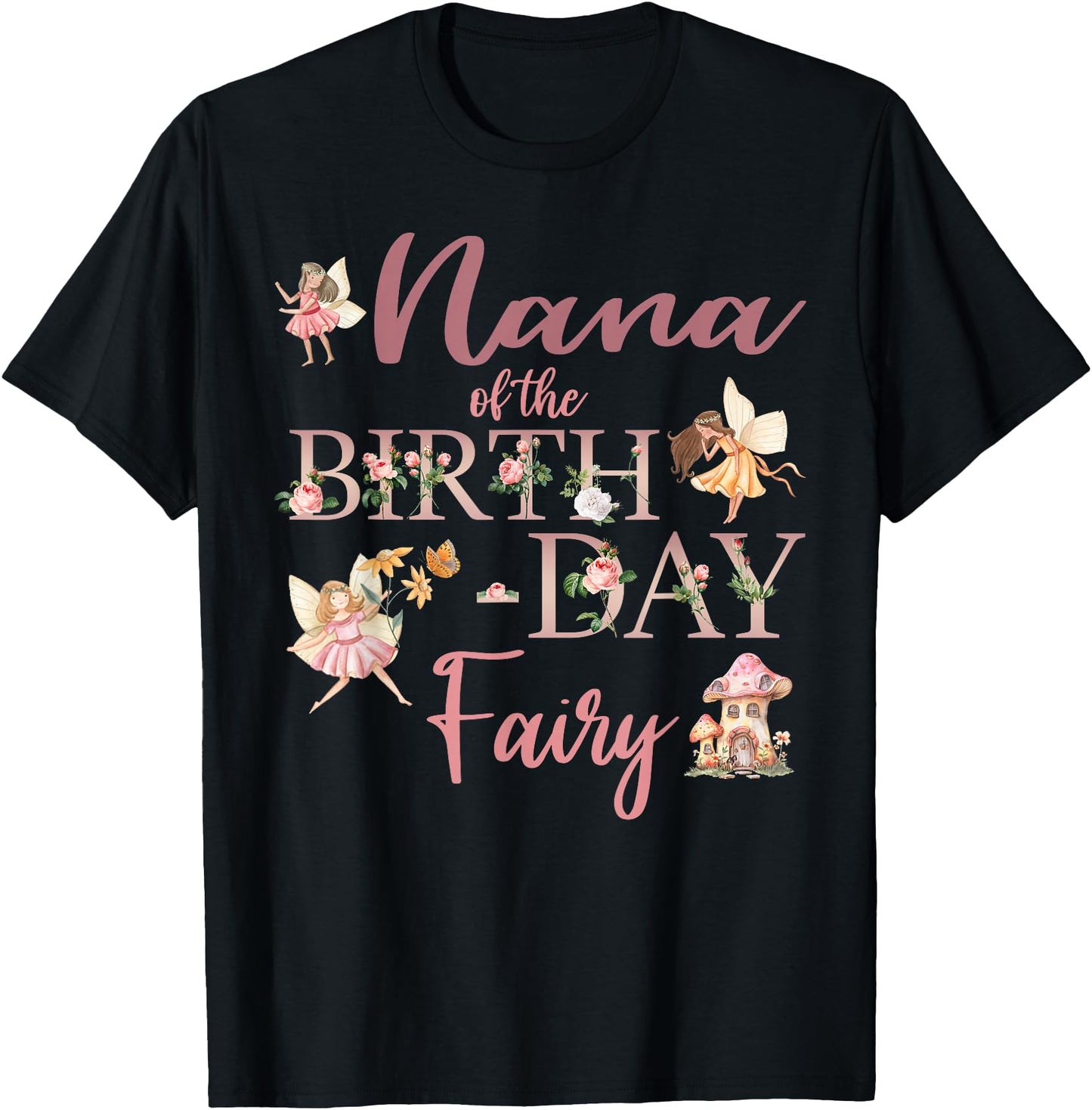 Nana Of The Birthday Fairy First Birthday Family Matching