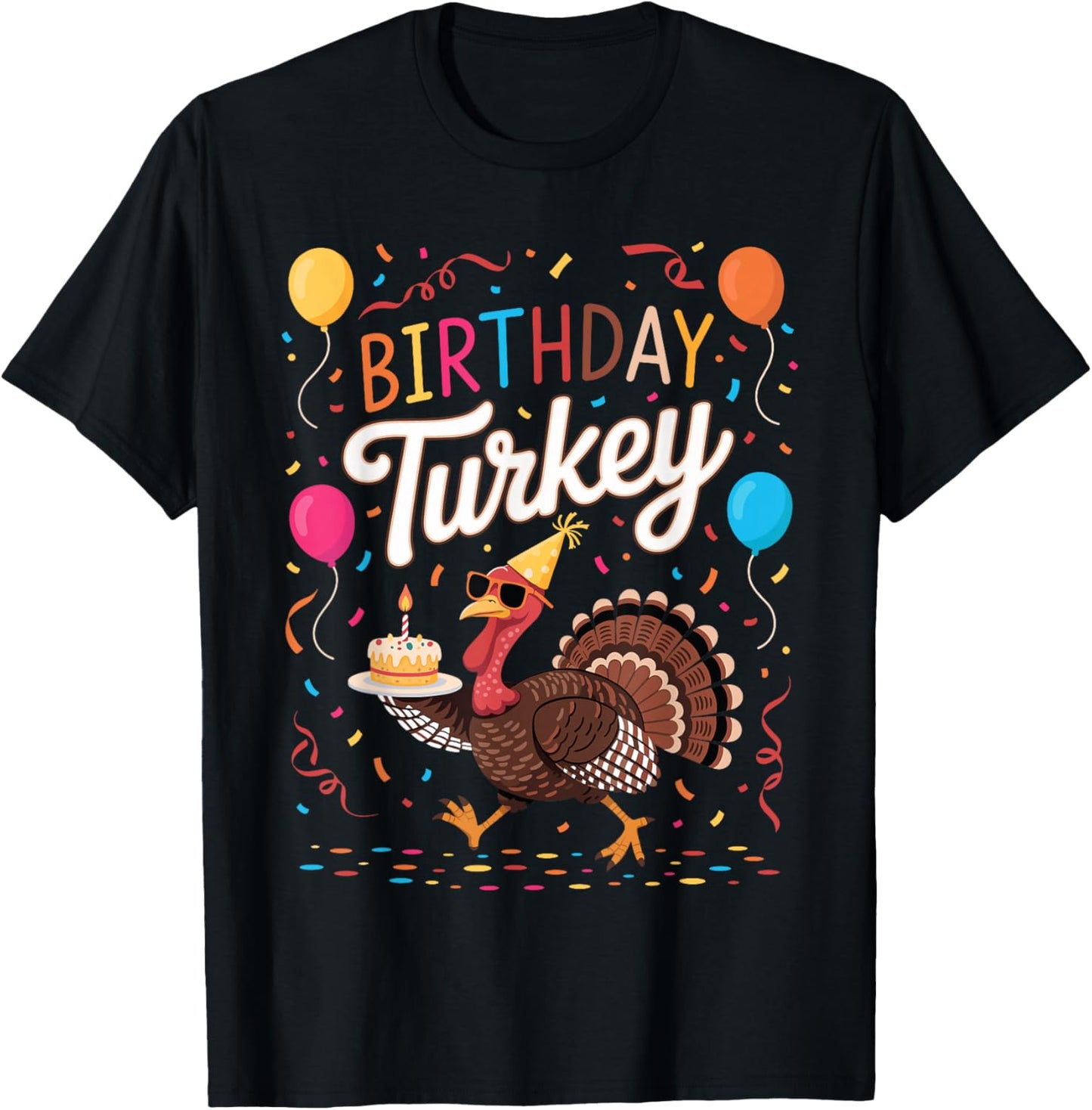 Birthday Turkey Funny Thanksgiving November Birthday Family